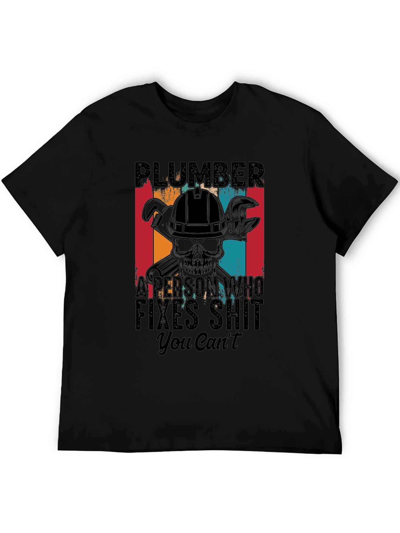 Plumber Fixes Graphic T-Shirt