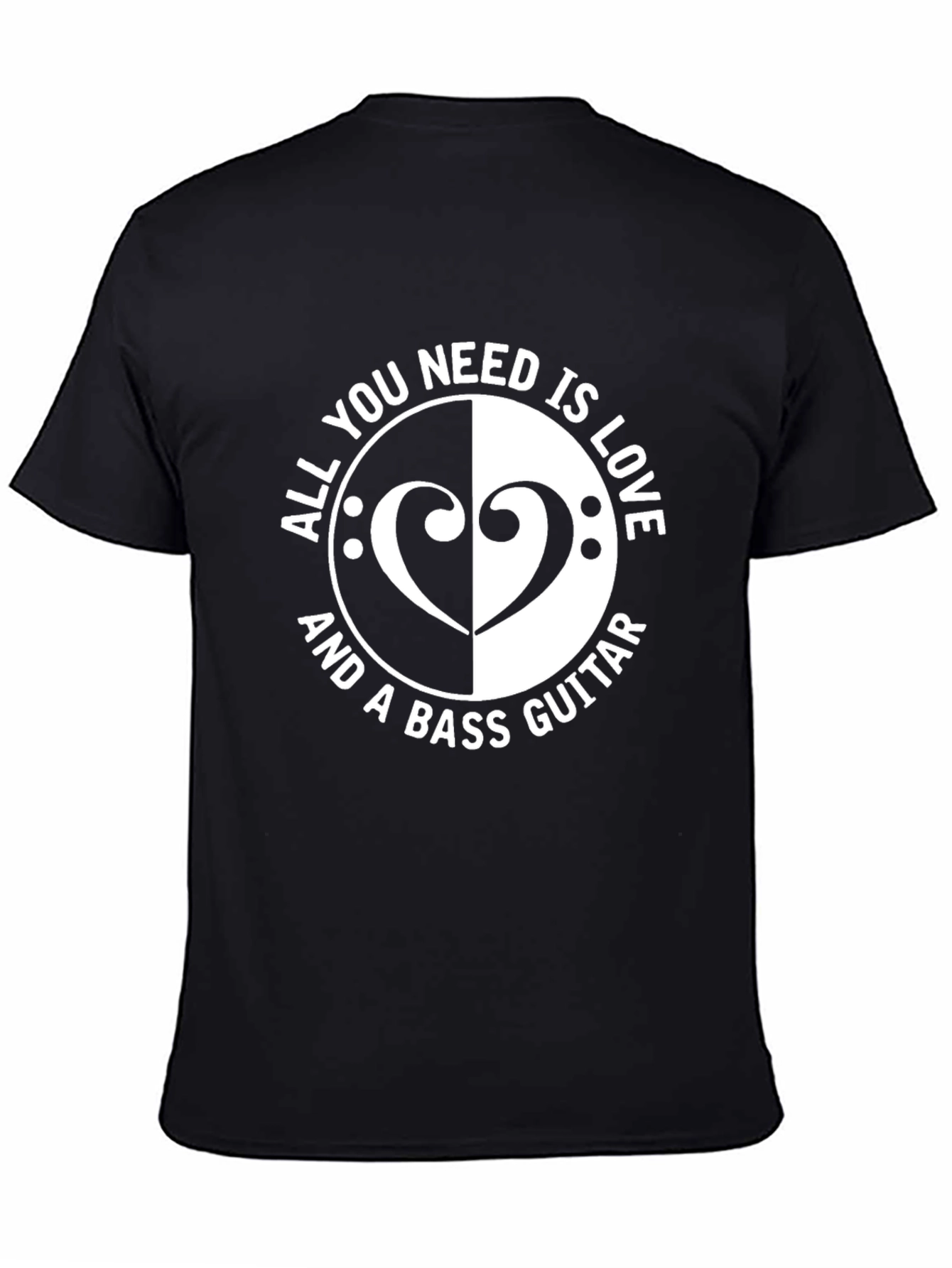 All You Need Is Love & Bass Guitar T-Shirt