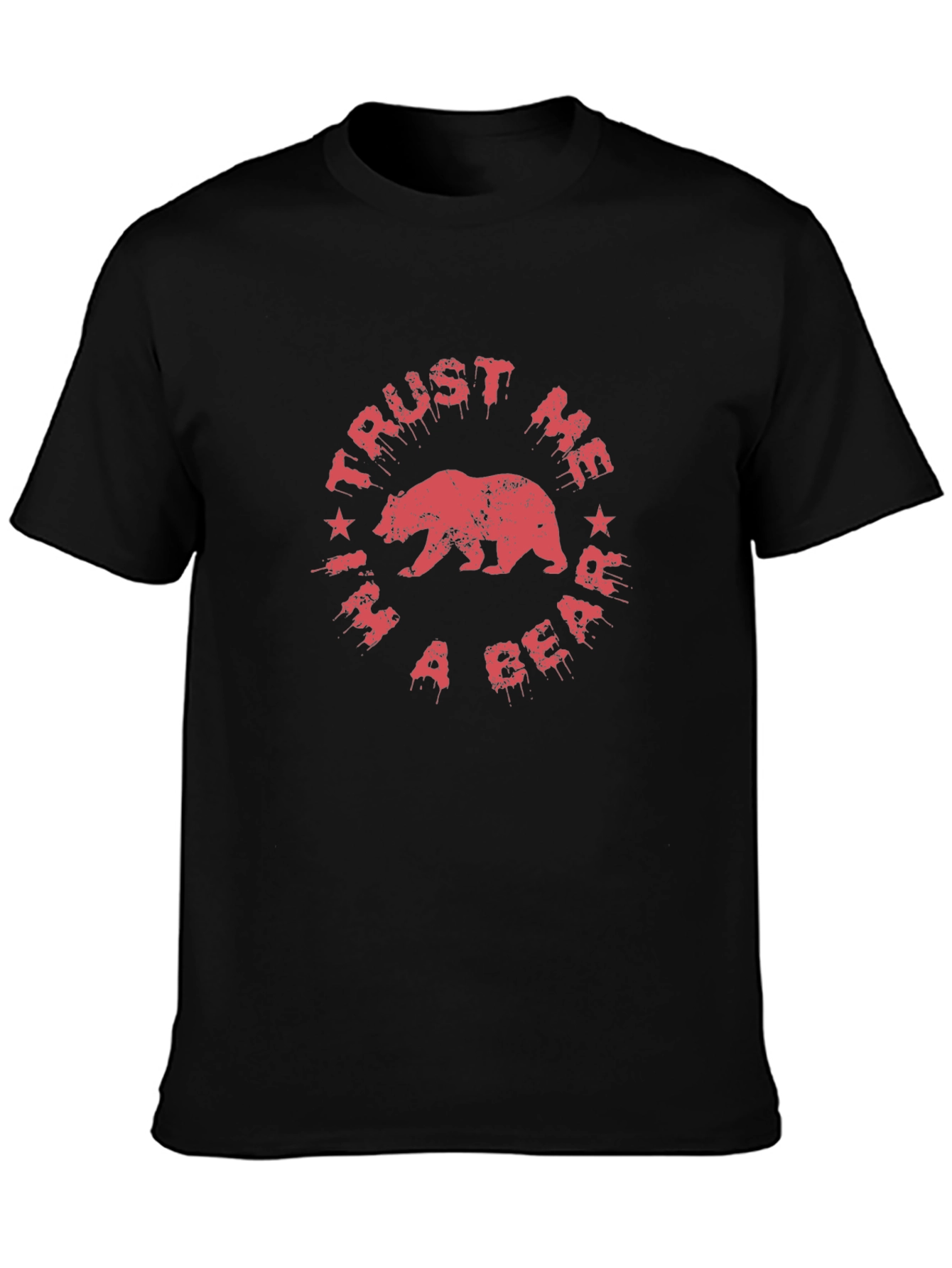 Trust Me Im a Bear T-Shirt