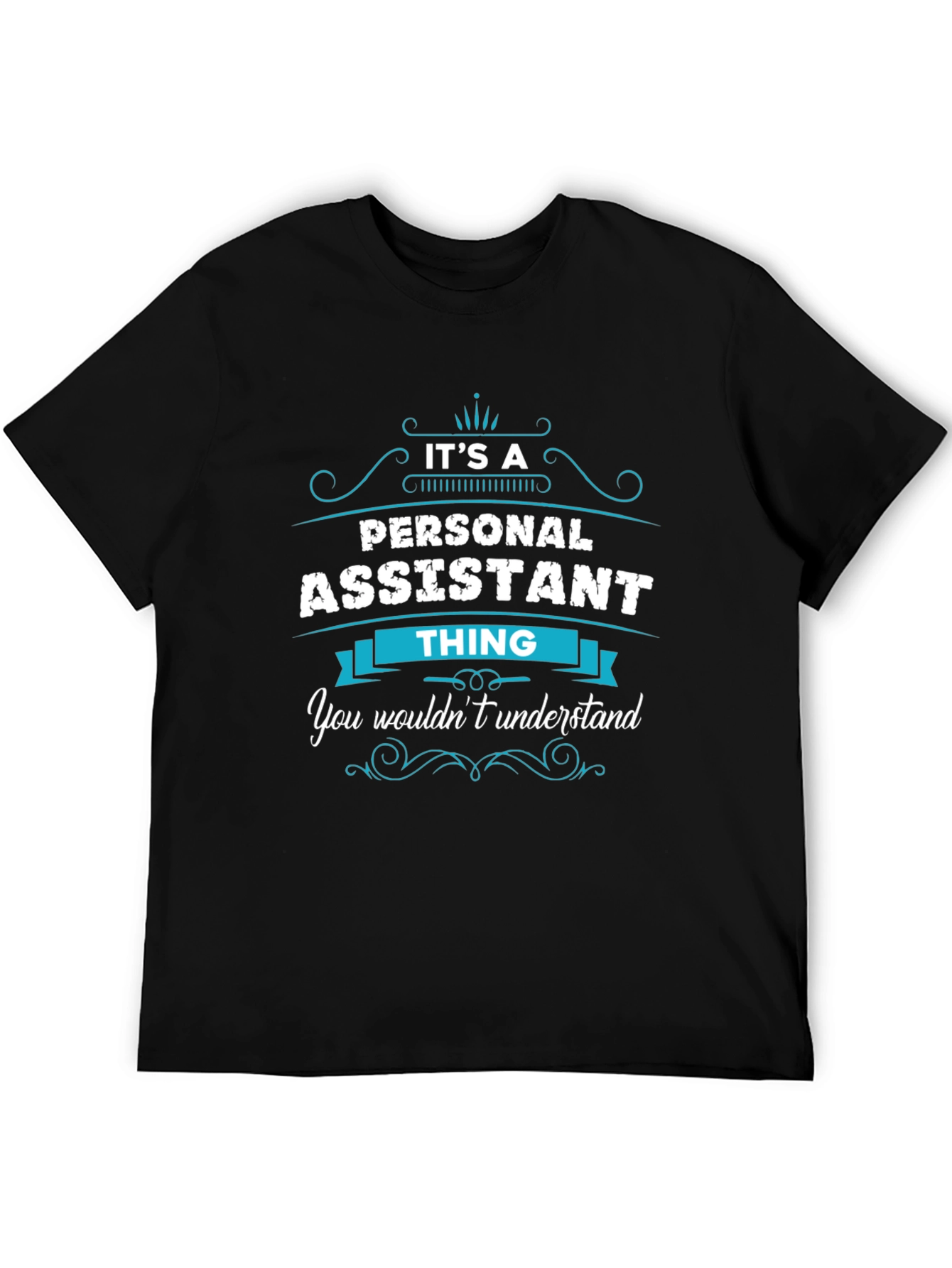 Personal Assistant Thing T-Shirt