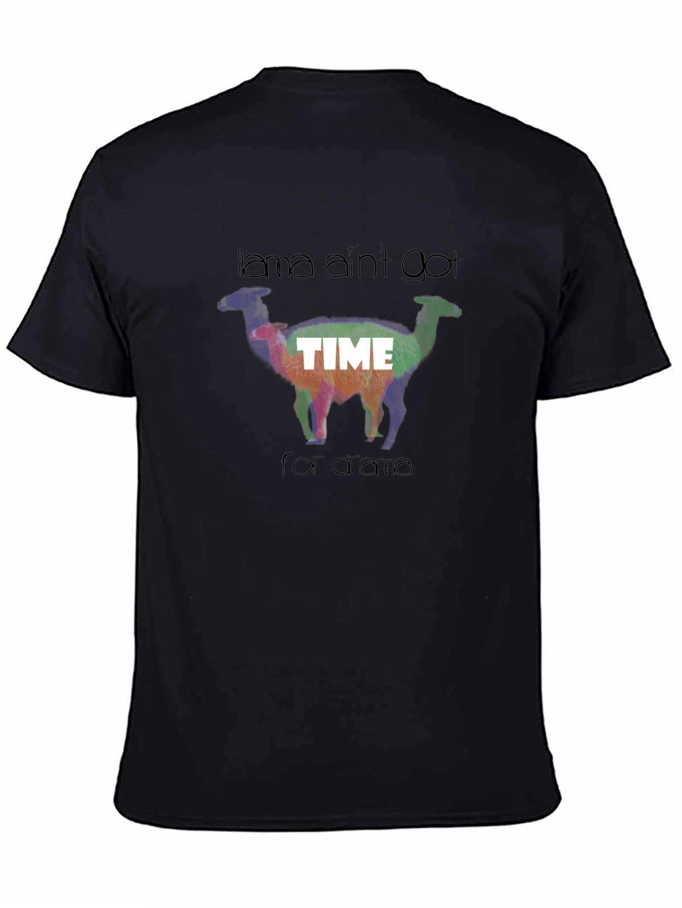 Llama Aint Got Time For Drama Graphic T-Shirt