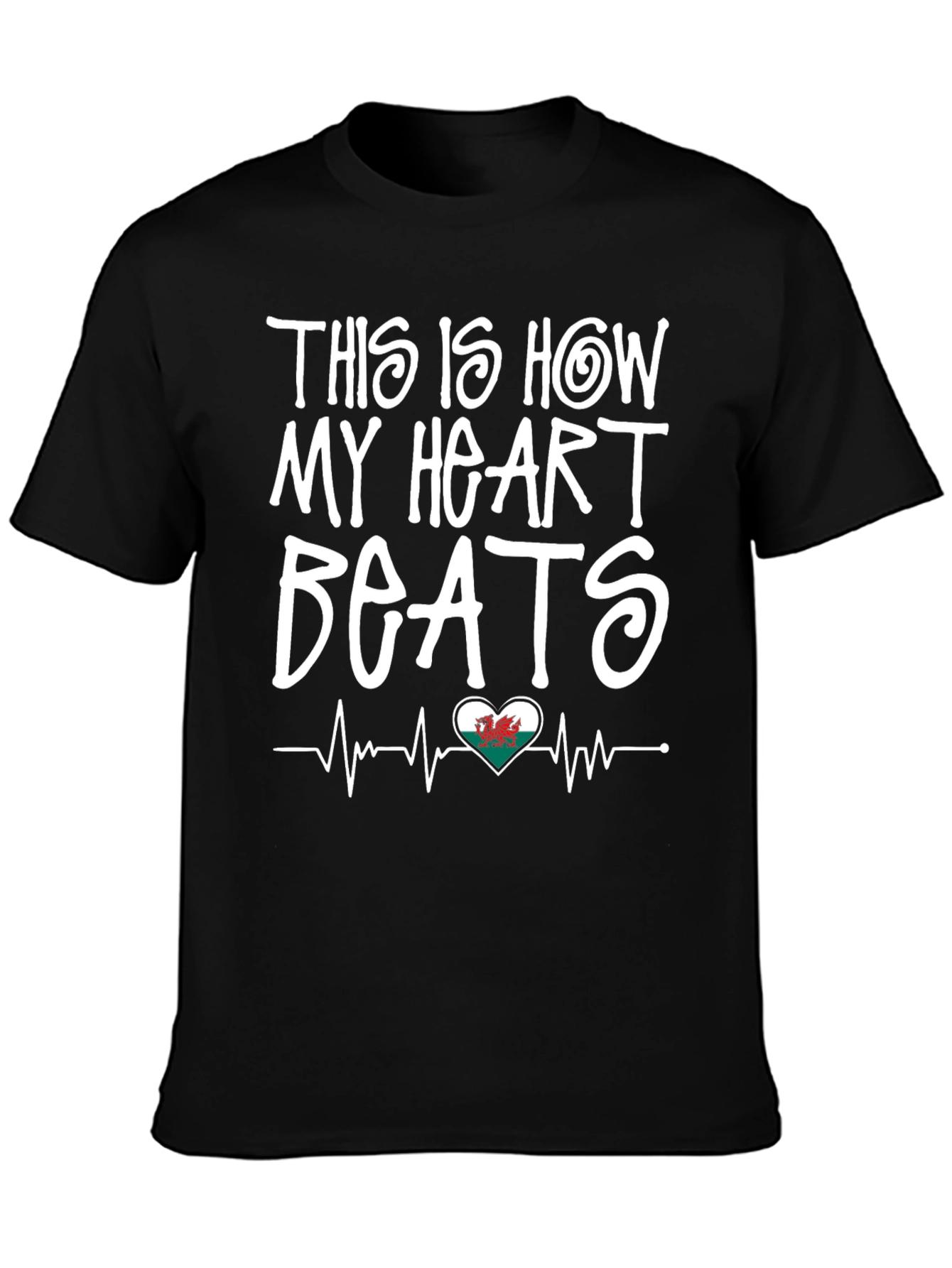 This is How My Heart Beats Wales T-Shirt