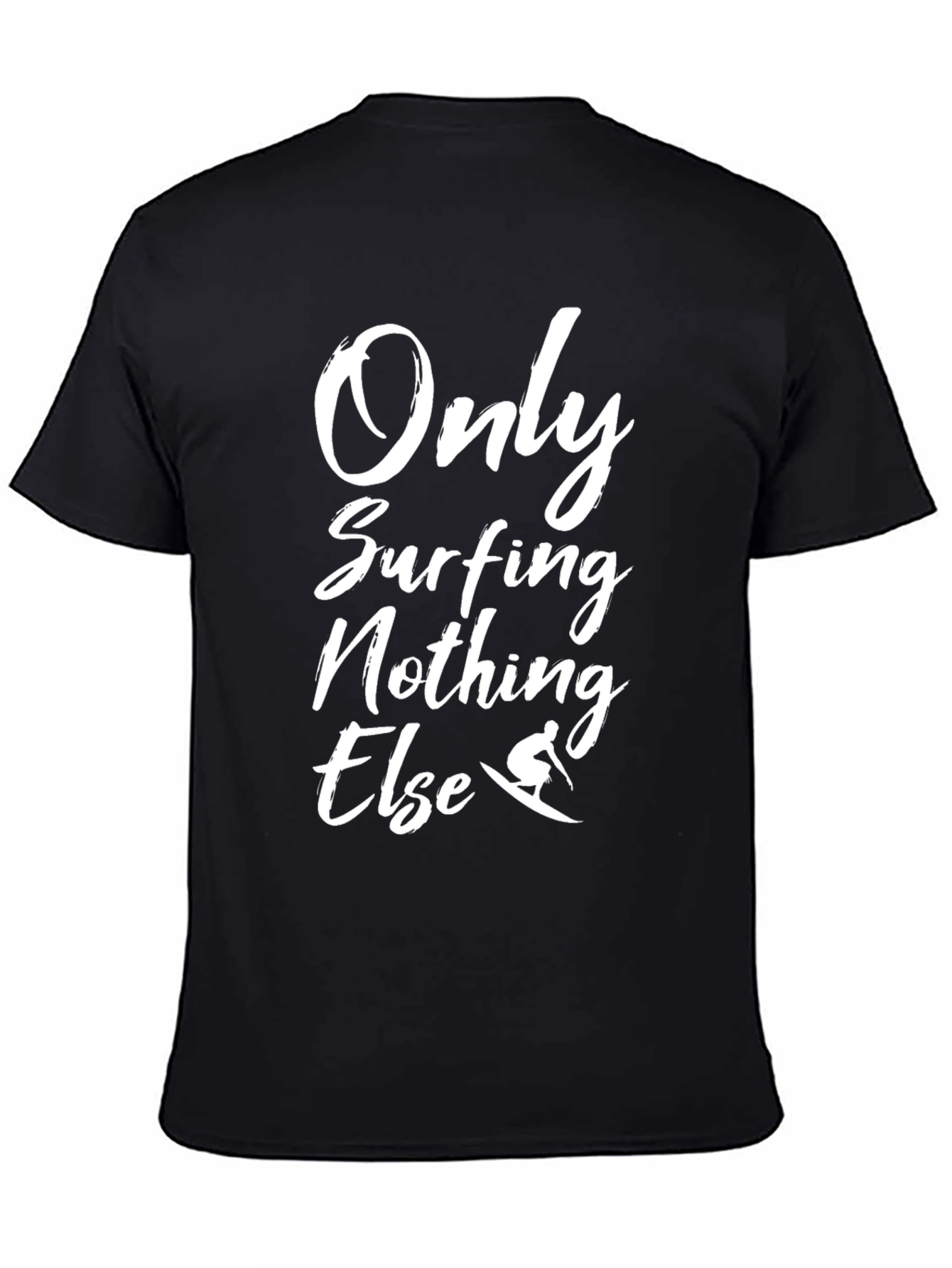 Only Surfing Nothing Else Black T-Shirt