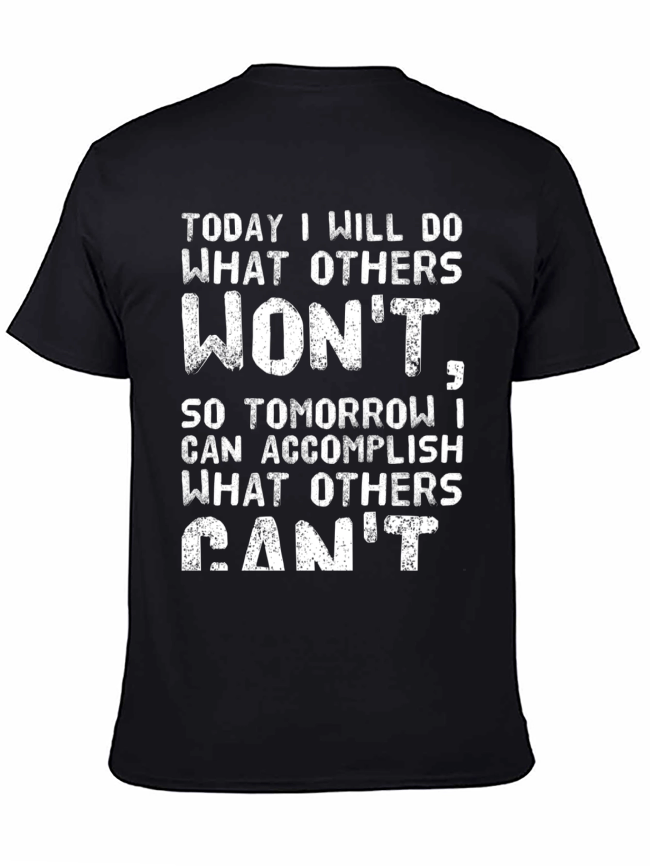 Motivational T-Shirt - Today I Will Do