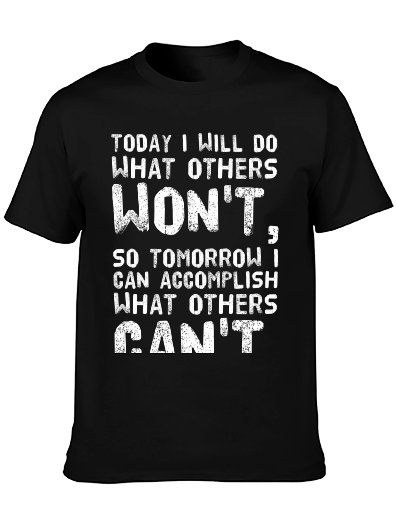 Motivational T-Shirt - Today I Will Do