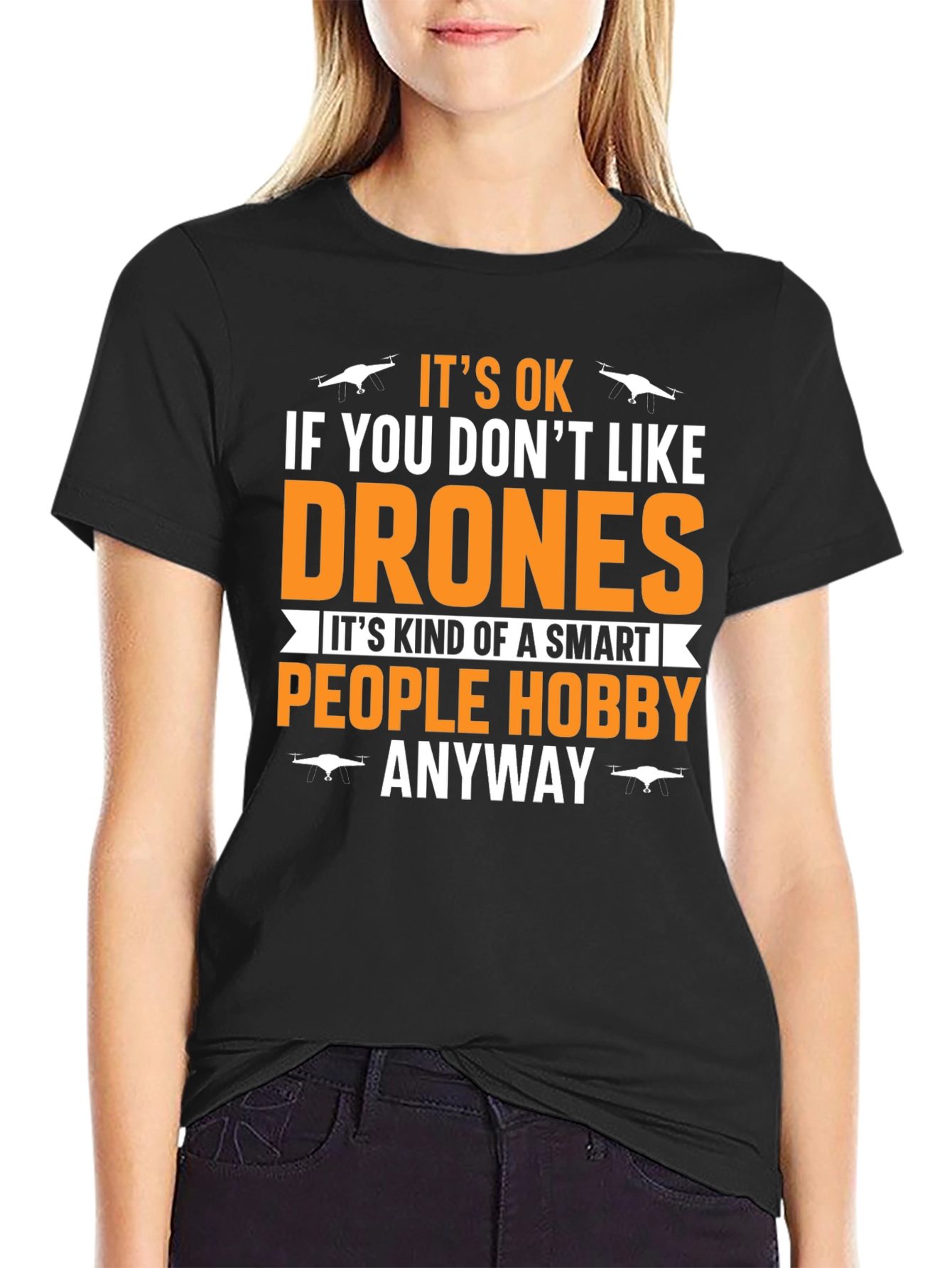 Funny Drone Hobby T-Shirt for Smart People