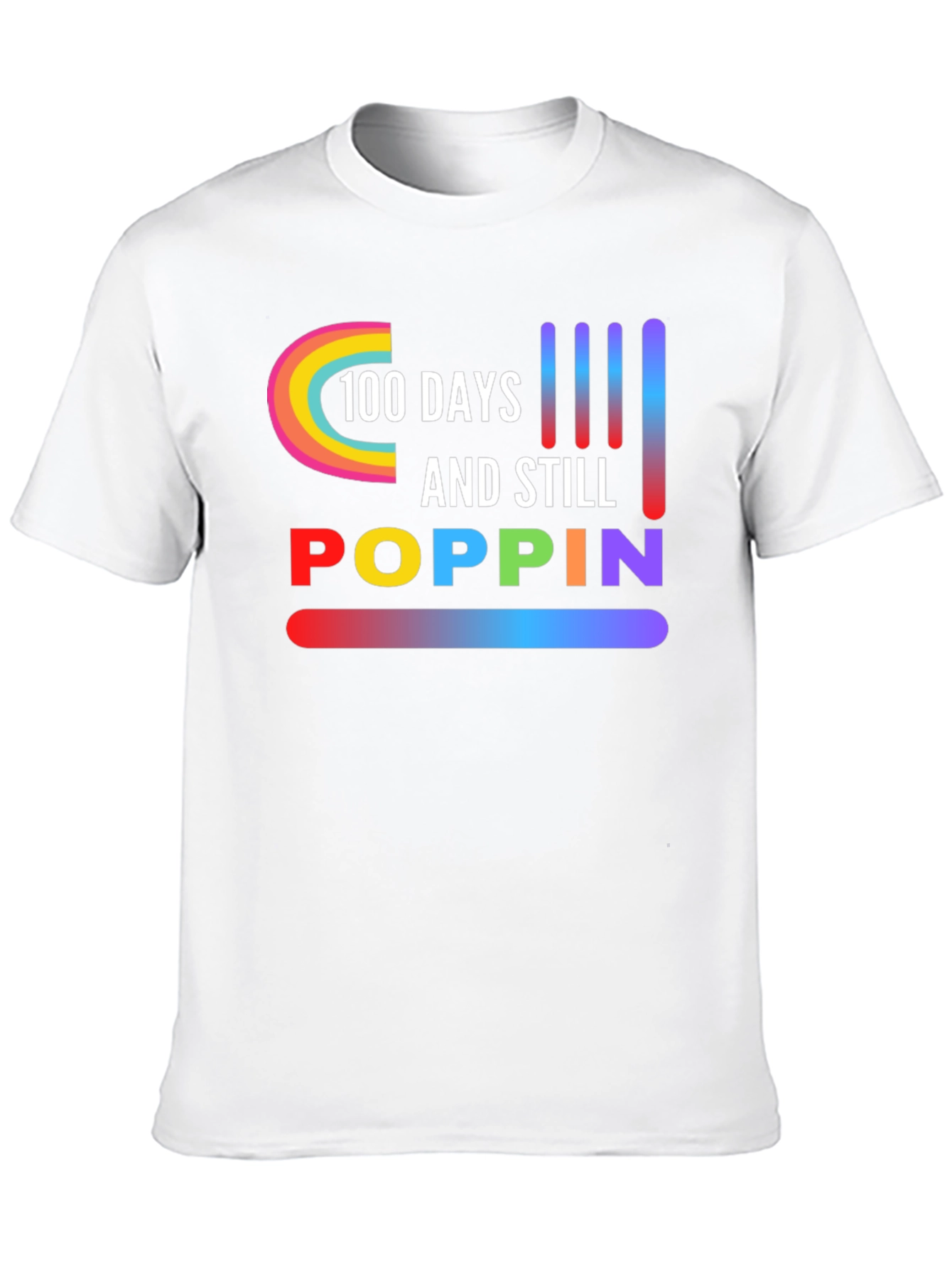 100 Days & Still Poppin Graphic Tee