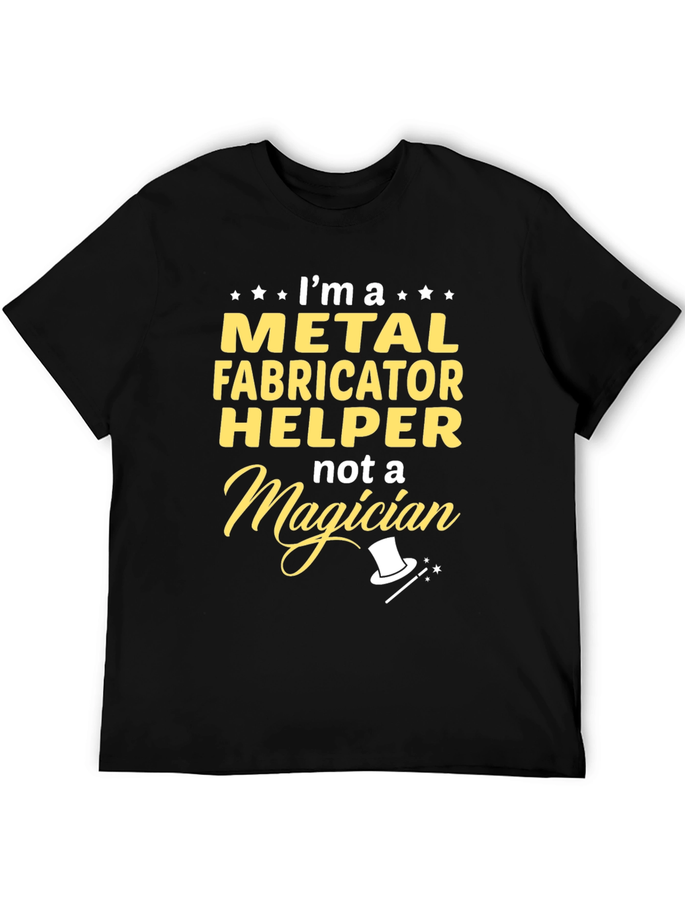 Metal Fabricator Helper T-Shirt
