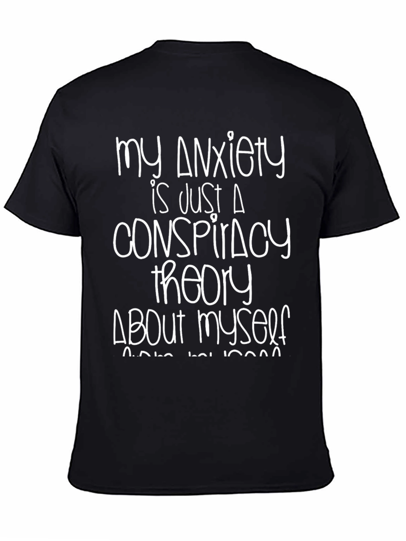 Anxiety Conspiracy Theory Graphic Tee