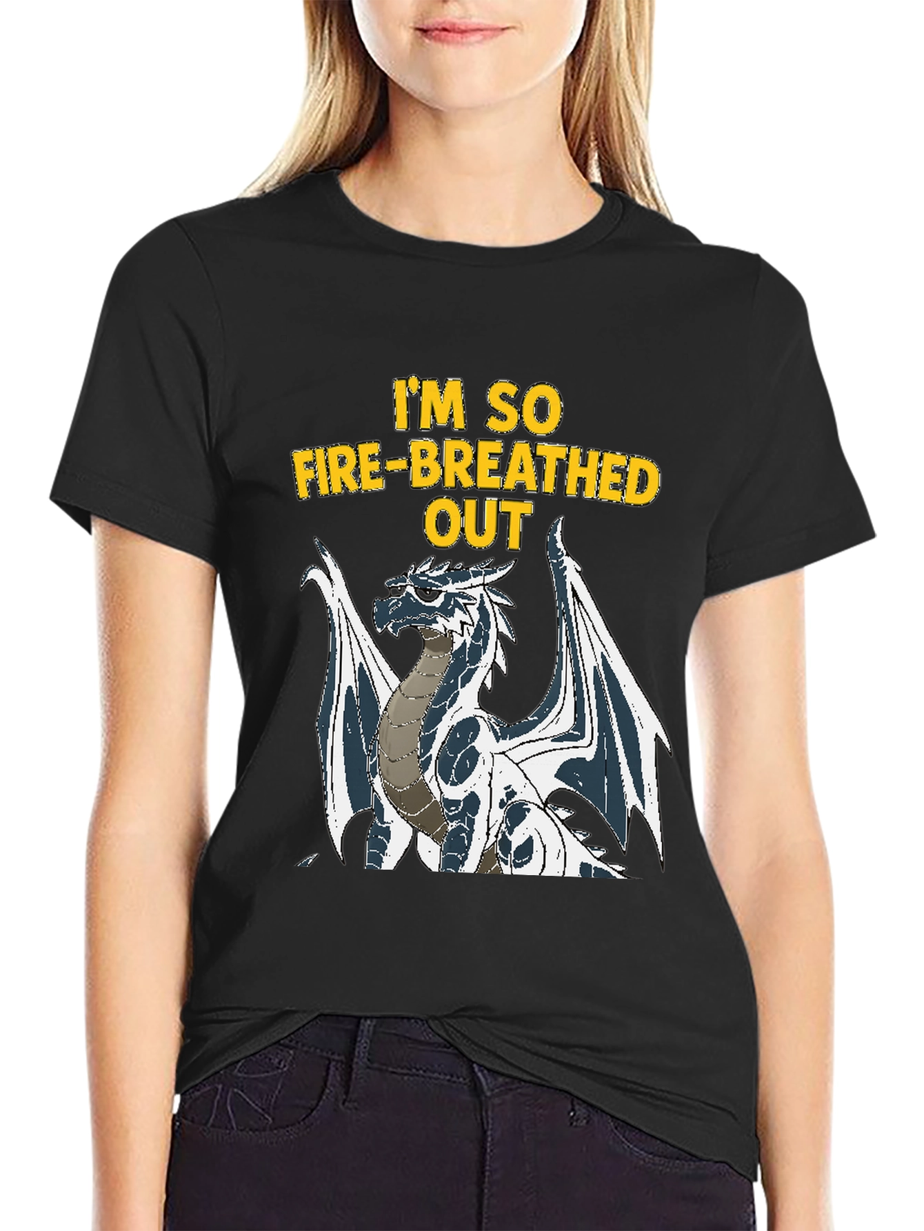 Im So Fire-Breathed Out Dragon Graphic T-Shirt