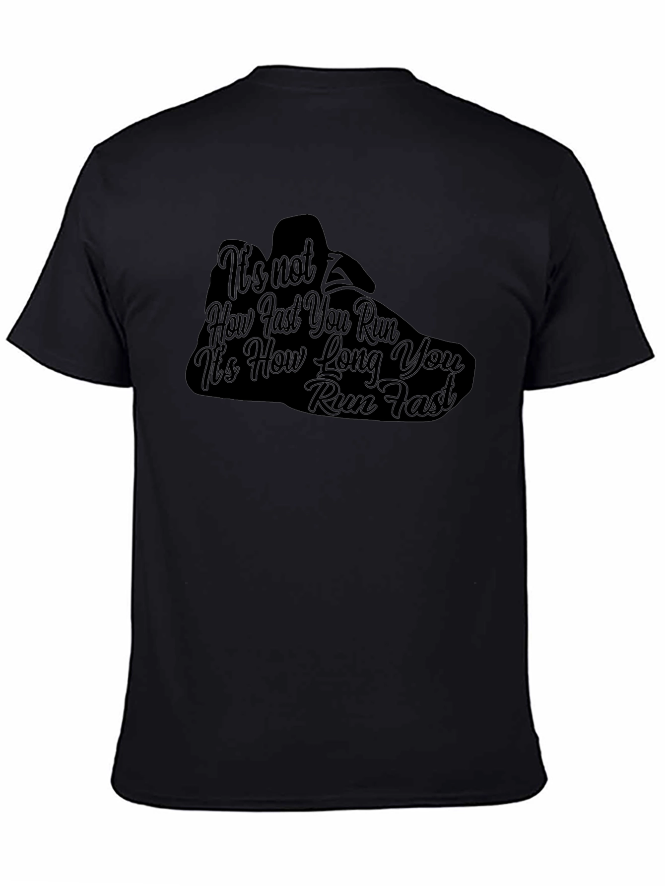 Running Motivation Black T-Shirt - How Long You Run