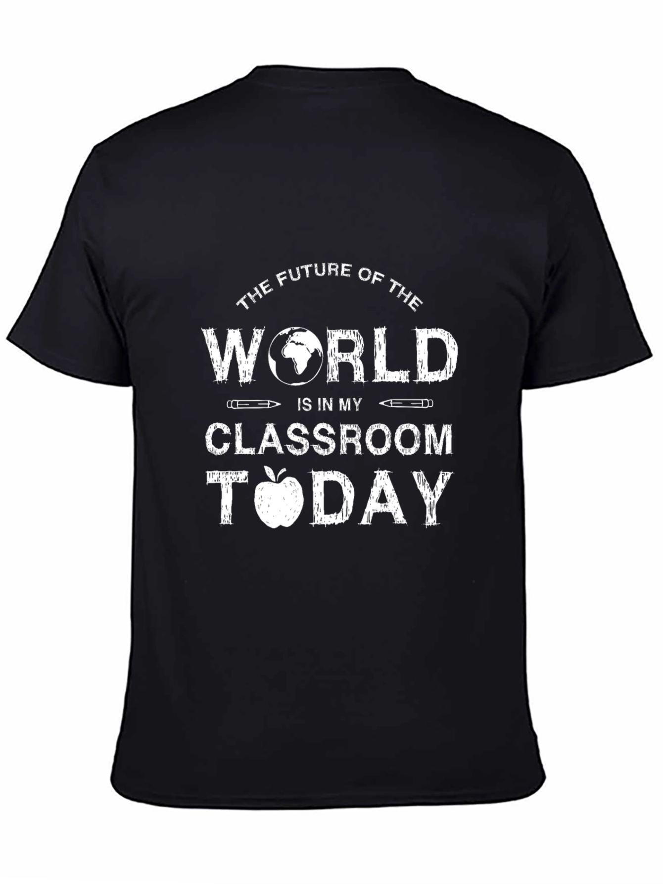 Future World Teacher T-Shirt - Classroom Today