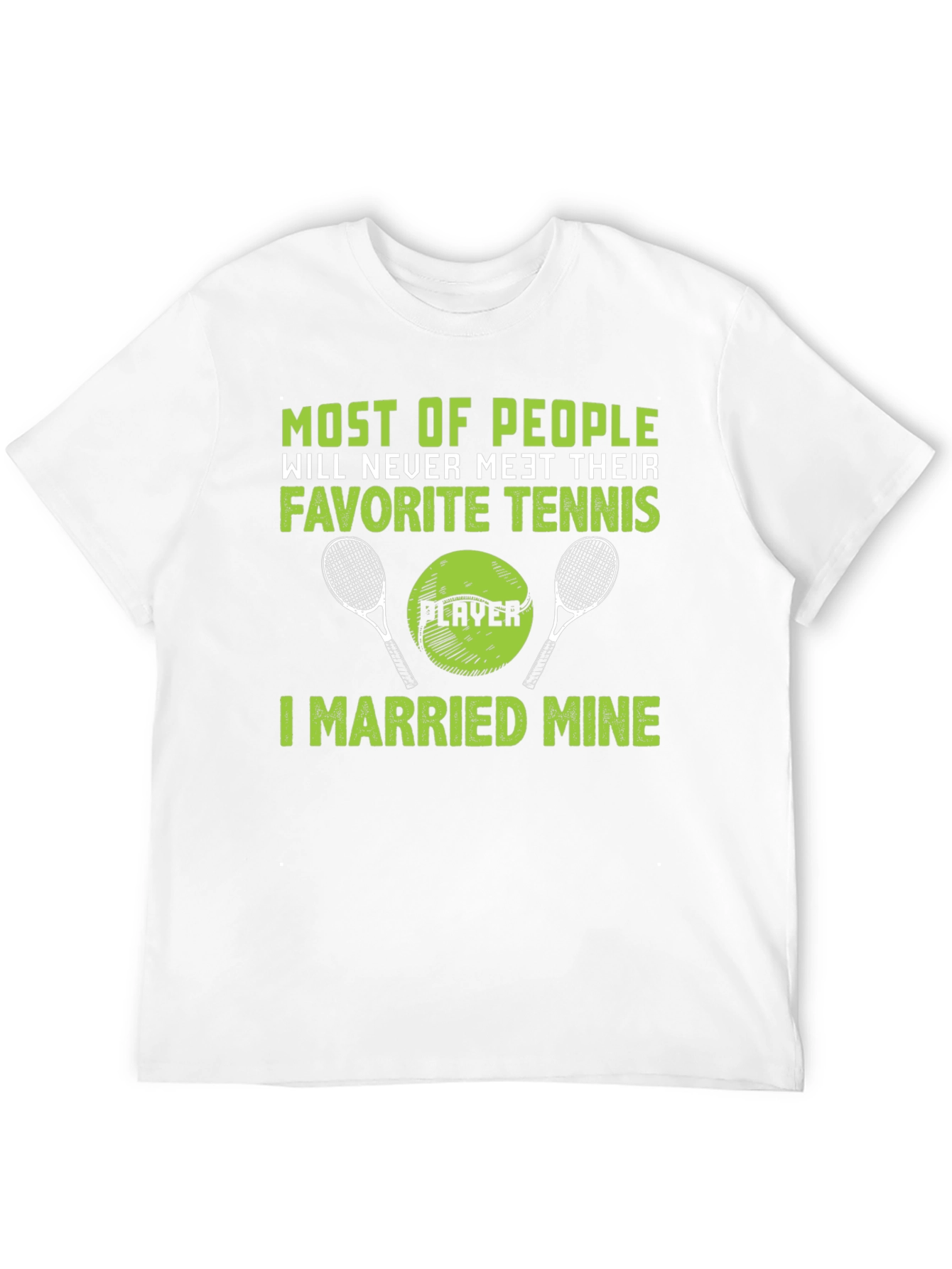 Funny Tennis Player Married Mine T-Shirt