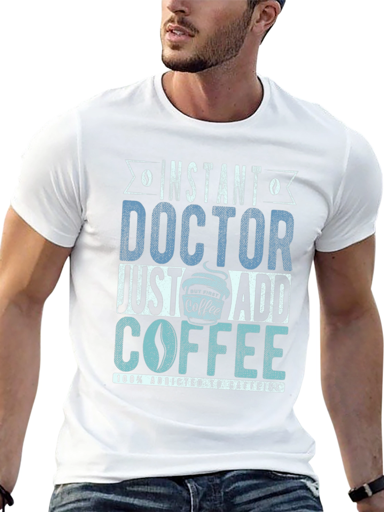 Instant Doctor Add Coffee T-Shirt