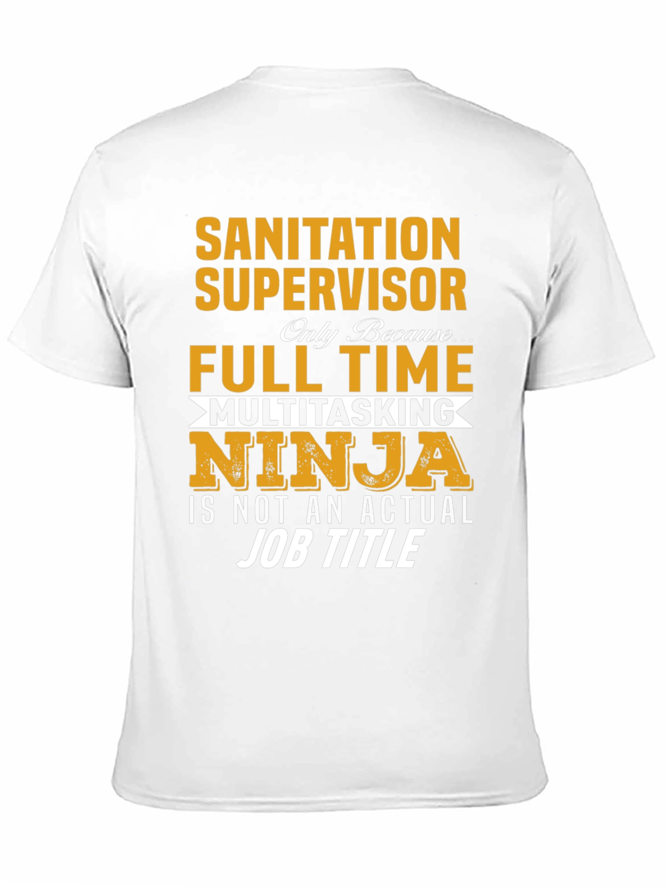 Sanitation Supervisor Novelty Graphic T-Shirt