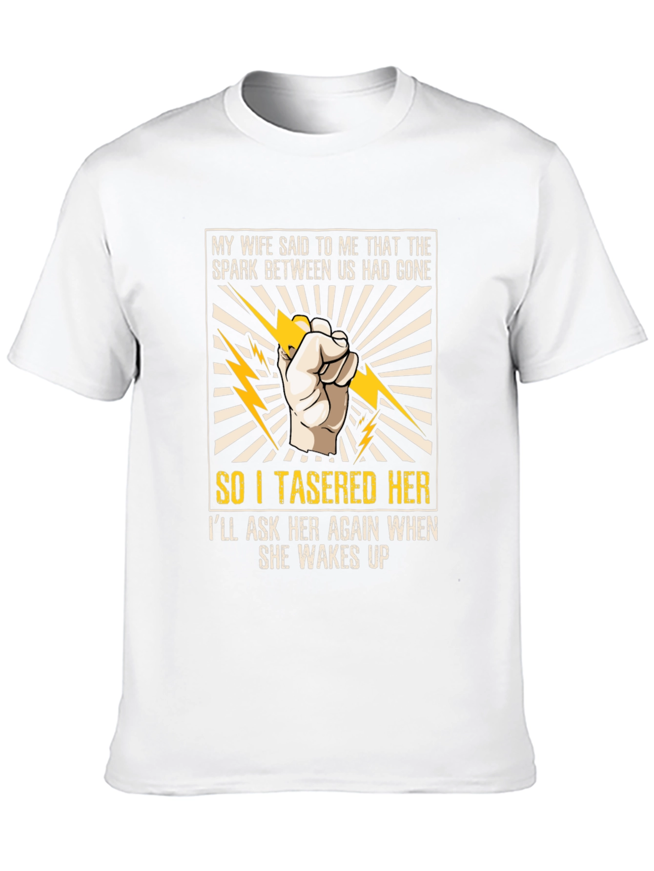 Funny Tasered Her Graphic Tee for Men