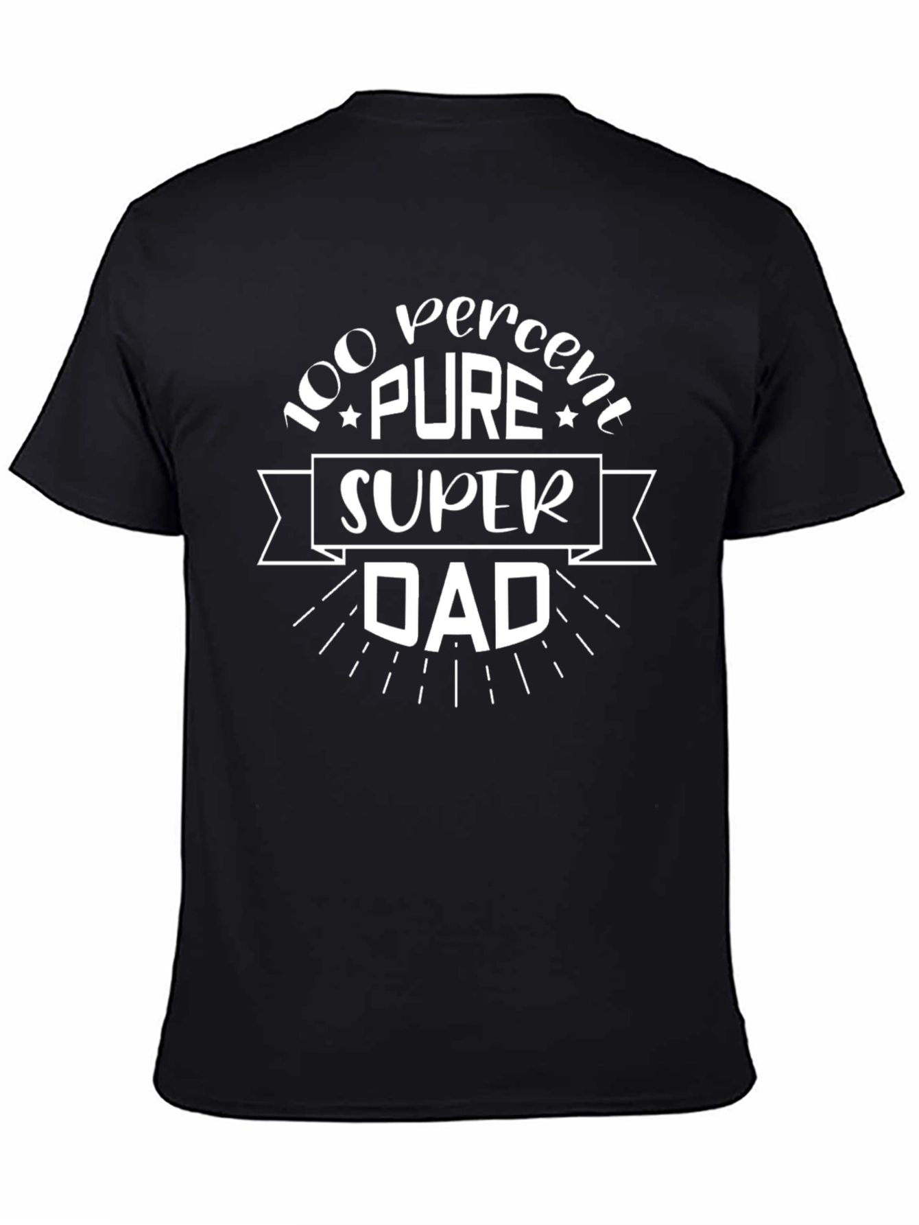 100% Pure Super Dad Black T-Shirt