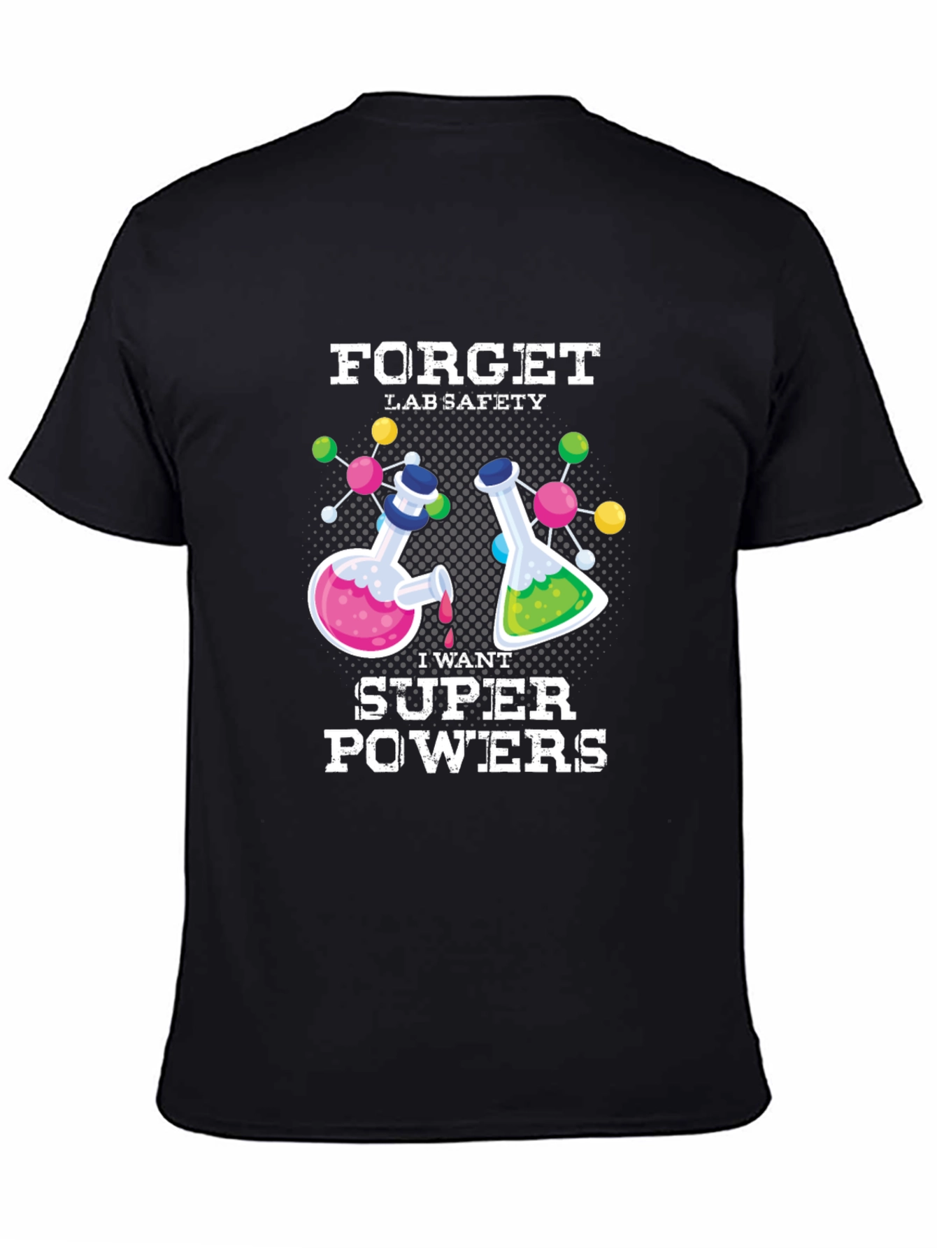 Forget Lab Safety T-Shirt: Science Humor Tee
