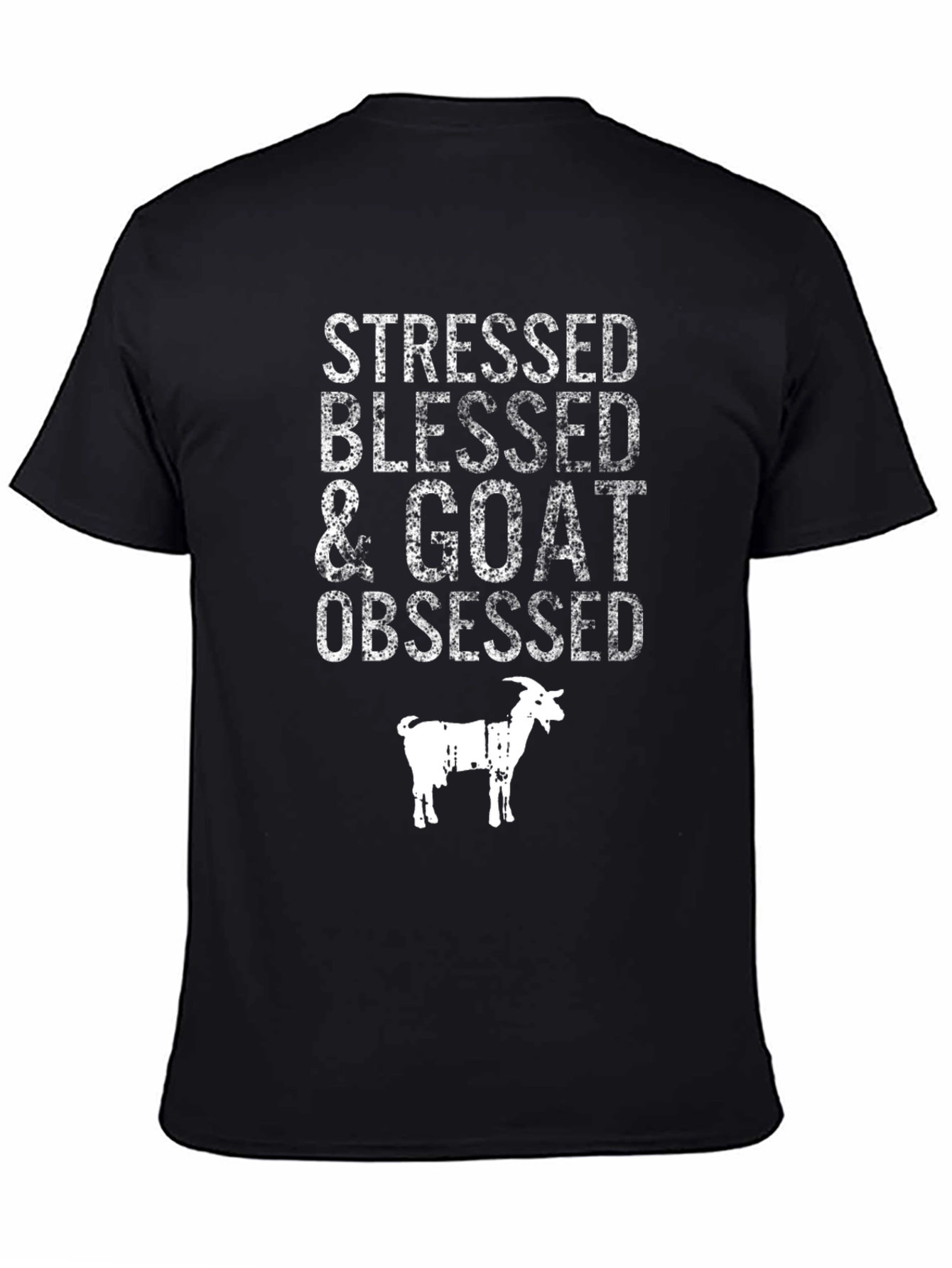 Stressed Blessed & Goat Obsessed T-Shirt
