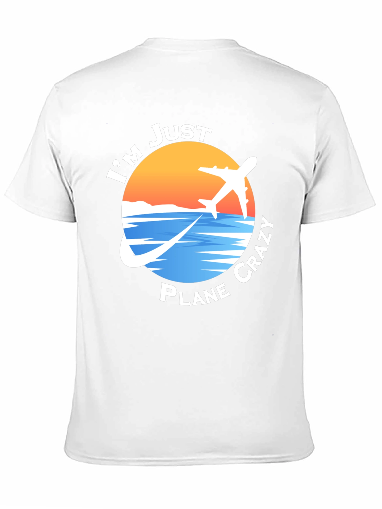 Im Just Plane Crazy T-Shirt