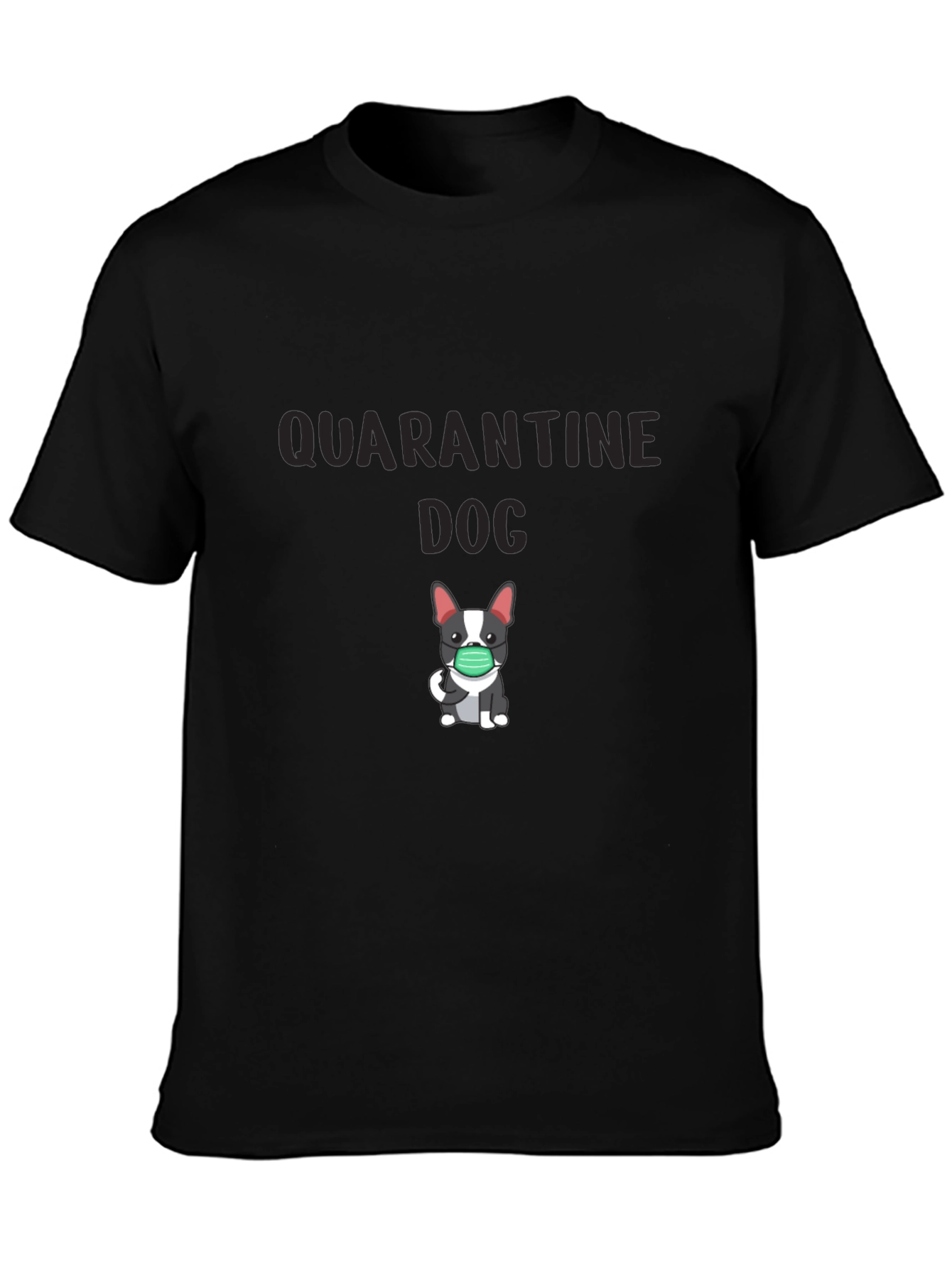 Quarantine Dog Graphic T-Shirt