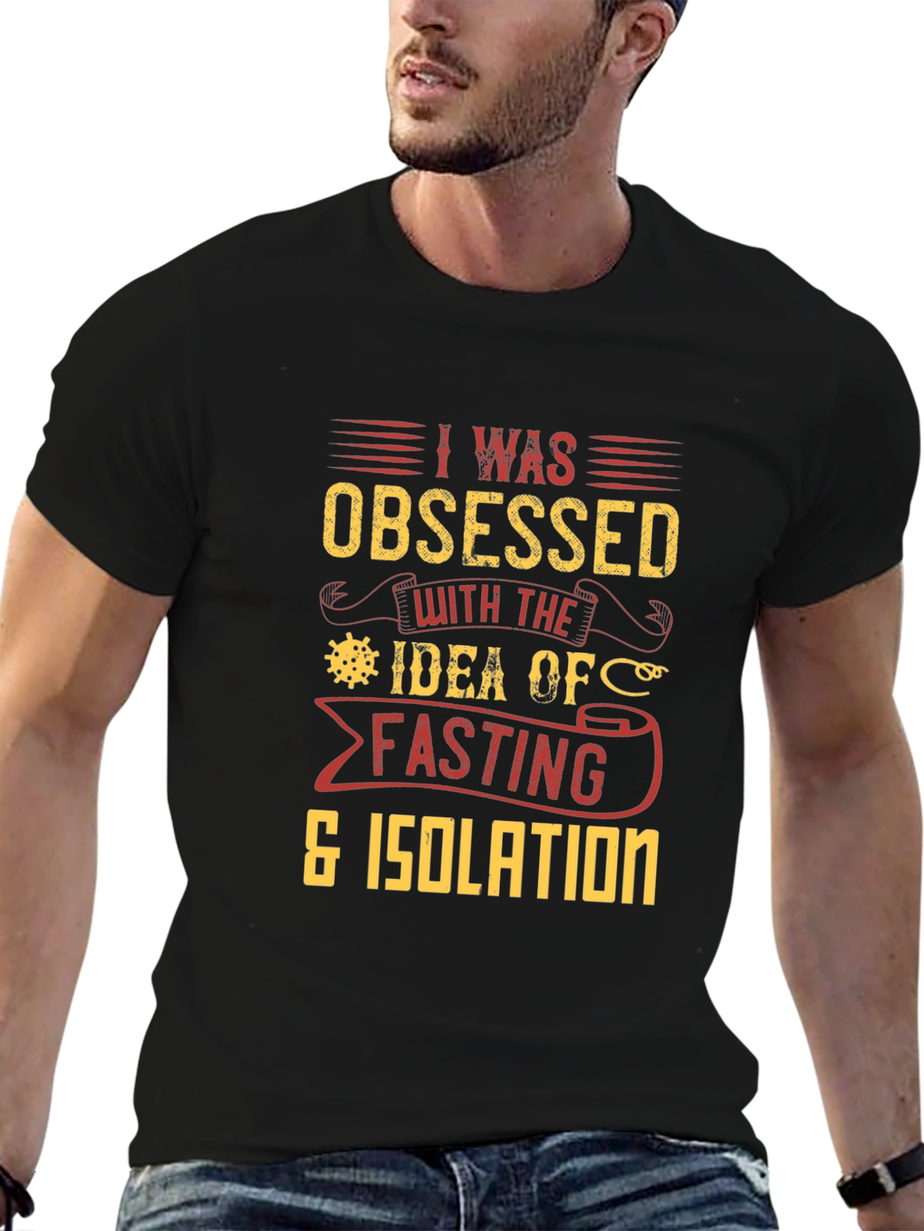 Obsessed with Fasting & Isolation T-Shirt