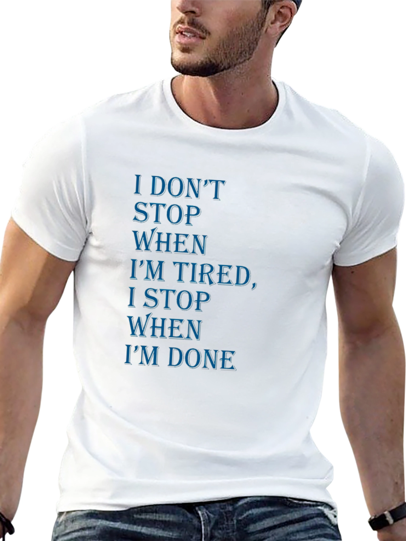 Motivational Black T-Shirt: I Dont Stop When Im Tired