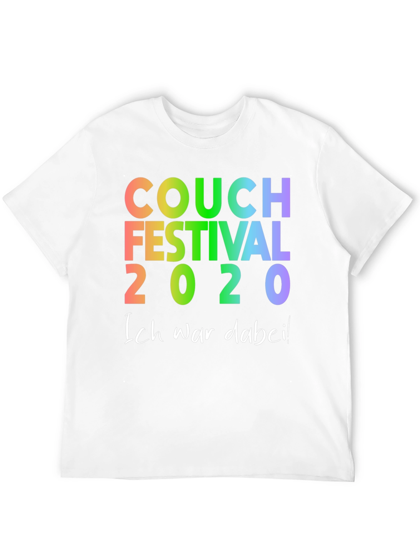 Couch Festival 2020 T-Shirt - Ich War Dabei!