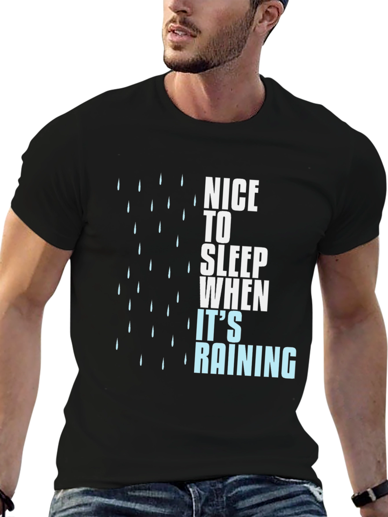 Nice to Sleep When Its Raining Graphic T-Shirt