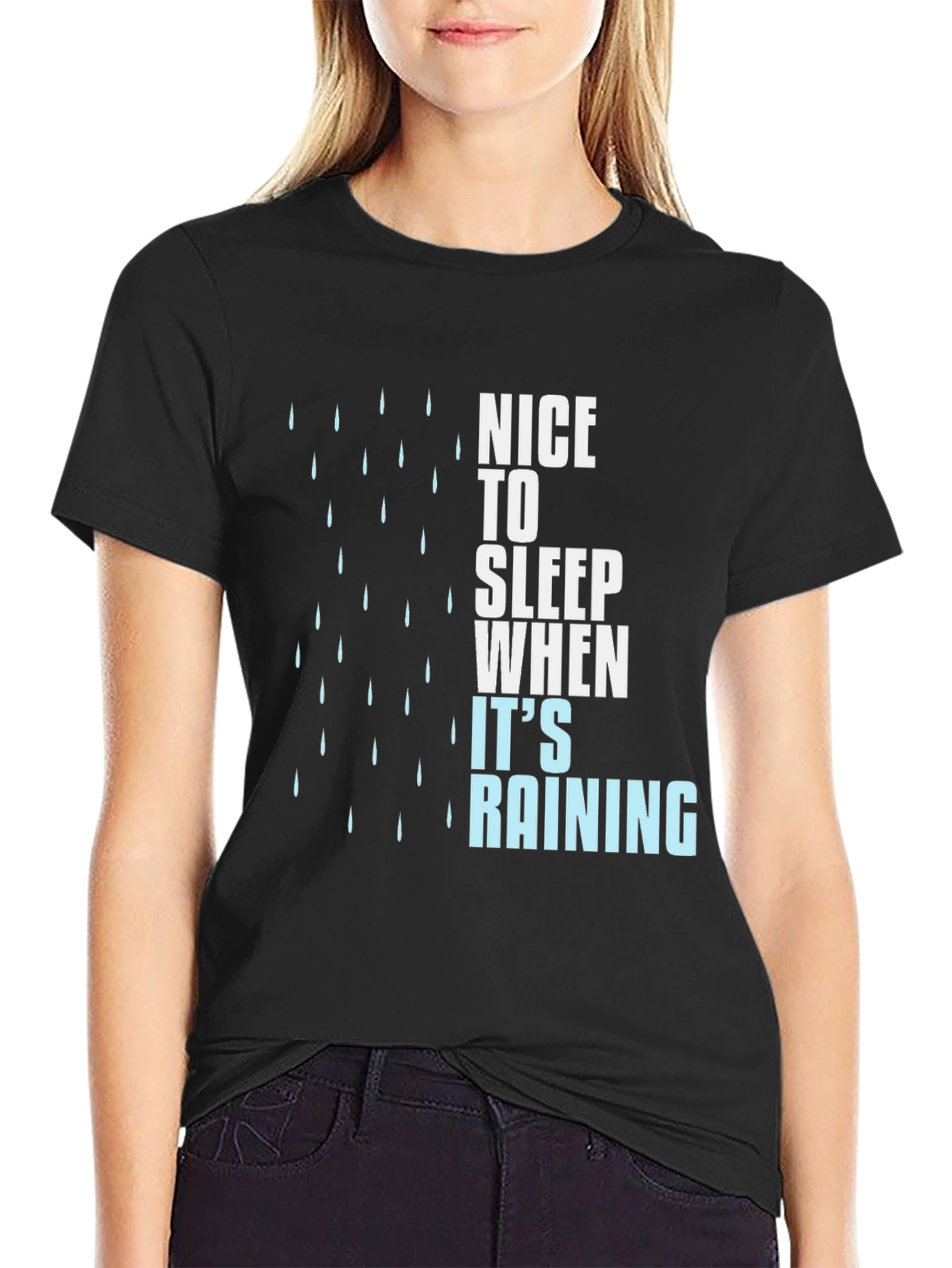 Nice to Sleep When Its Raining Graphic T-Shirt