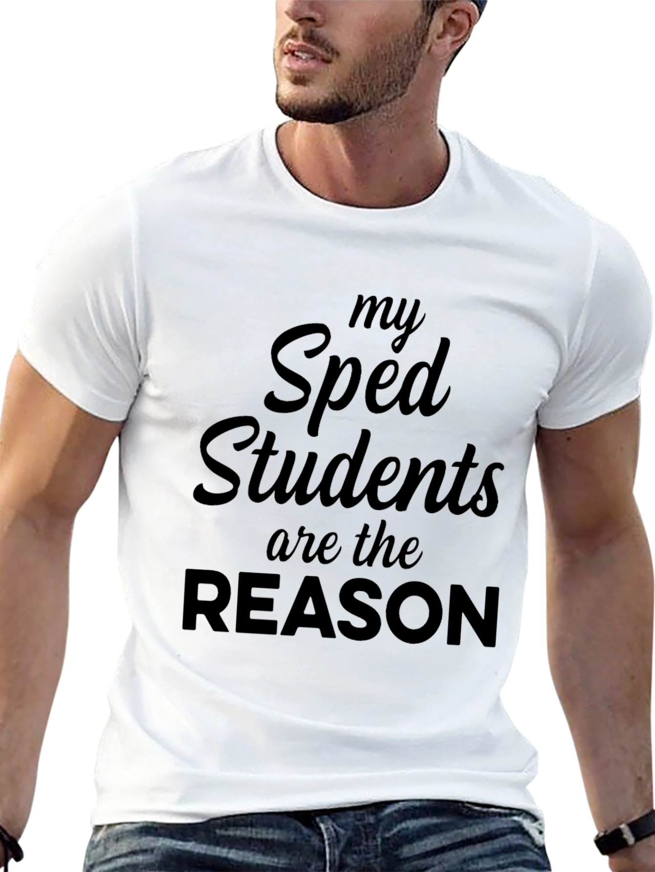 My Sped Students Reason Tee