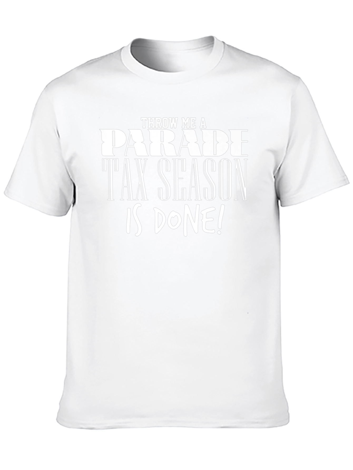 Tax Season Done Black T-Shirt