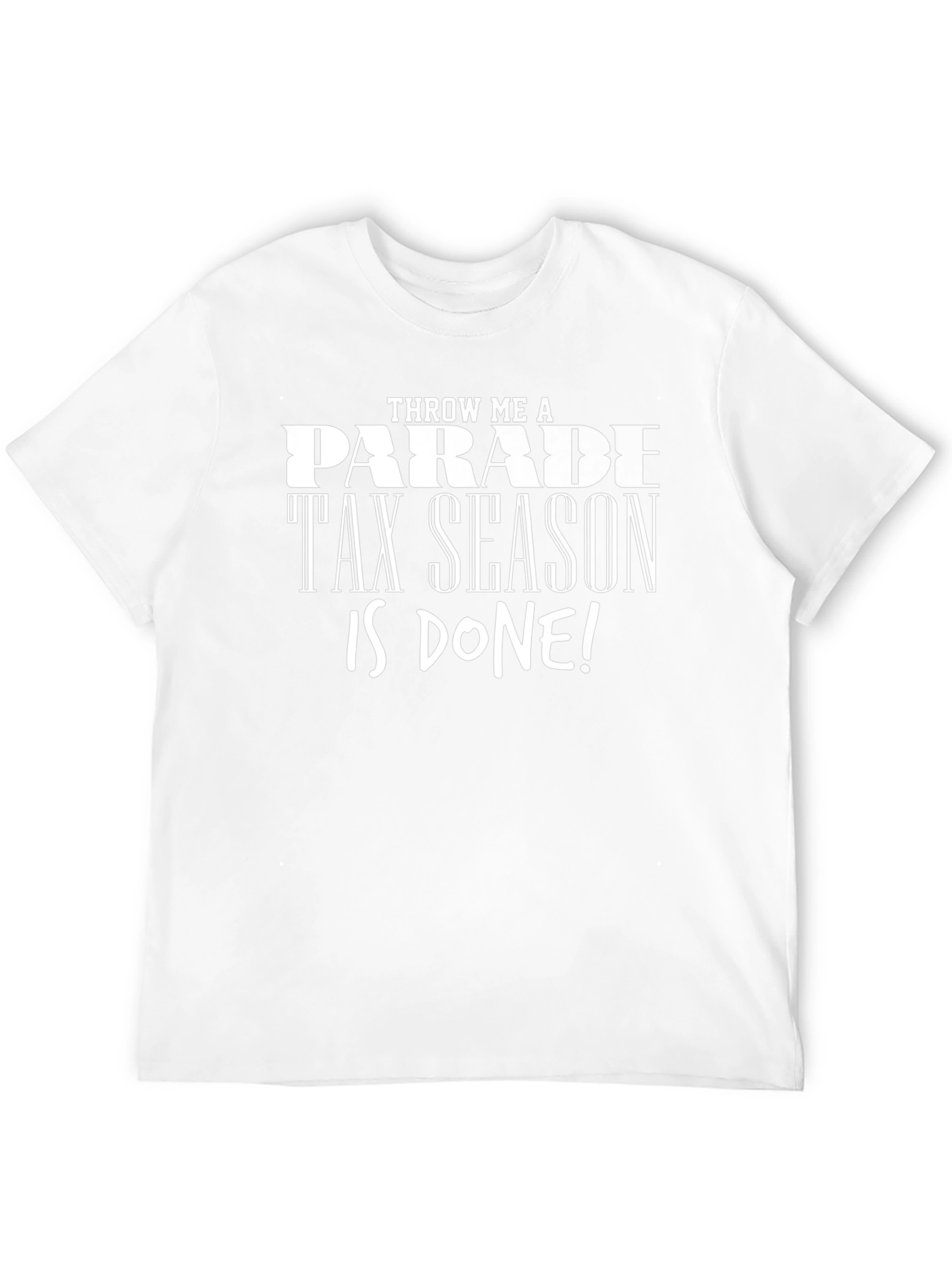 Tax Season Done Black T-Shirt