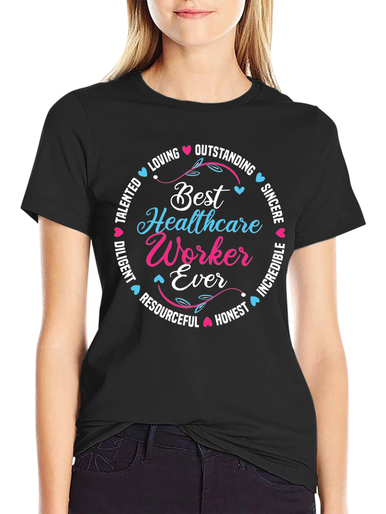 Best Healthcare Worker Ever T-Shirt