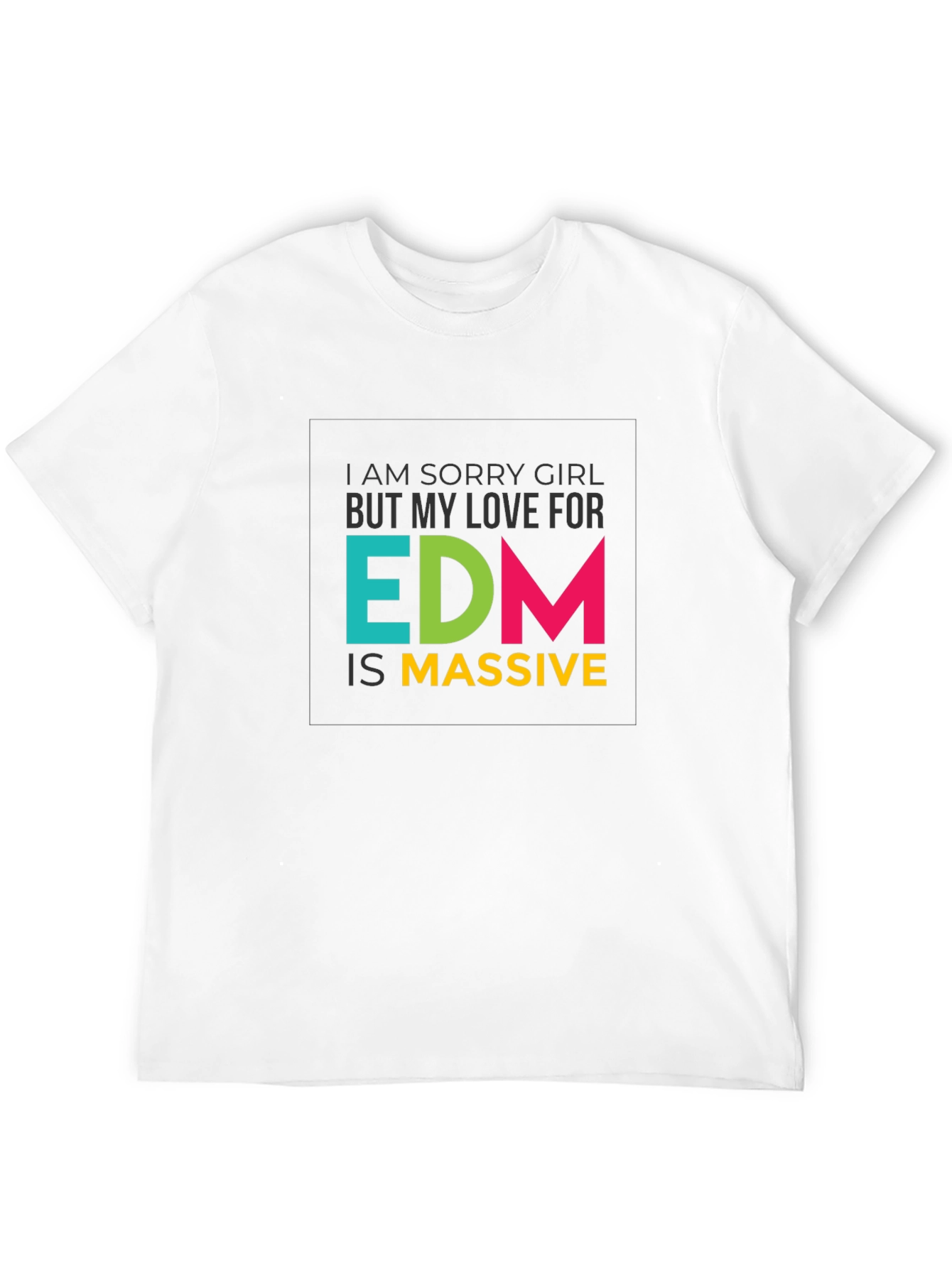 EDM is Massive Graphic Tee - Music Lover T-Shirt