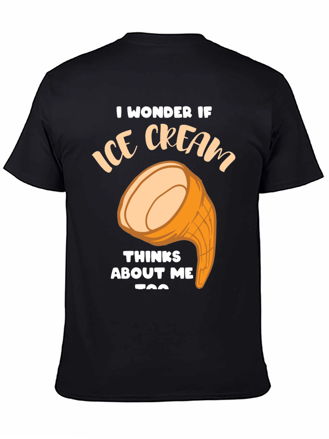 Ice Cream Thinks About Me Funny Graphic T-Shirt