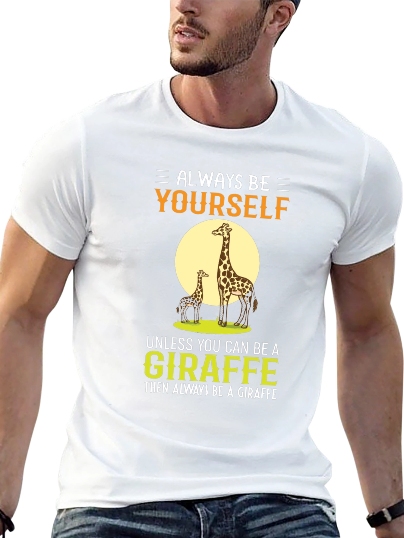 Always Be Yourself Giraffe Graphic T-Shirt