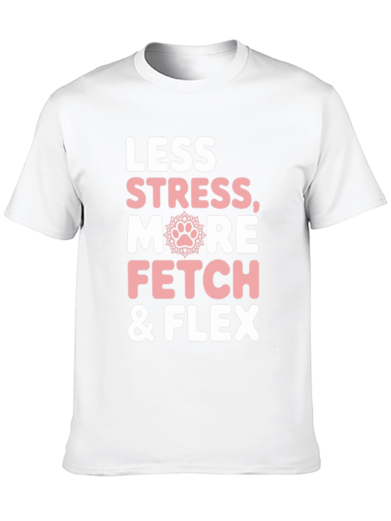Less Stress More Fetch & Flex Graphic Tee
