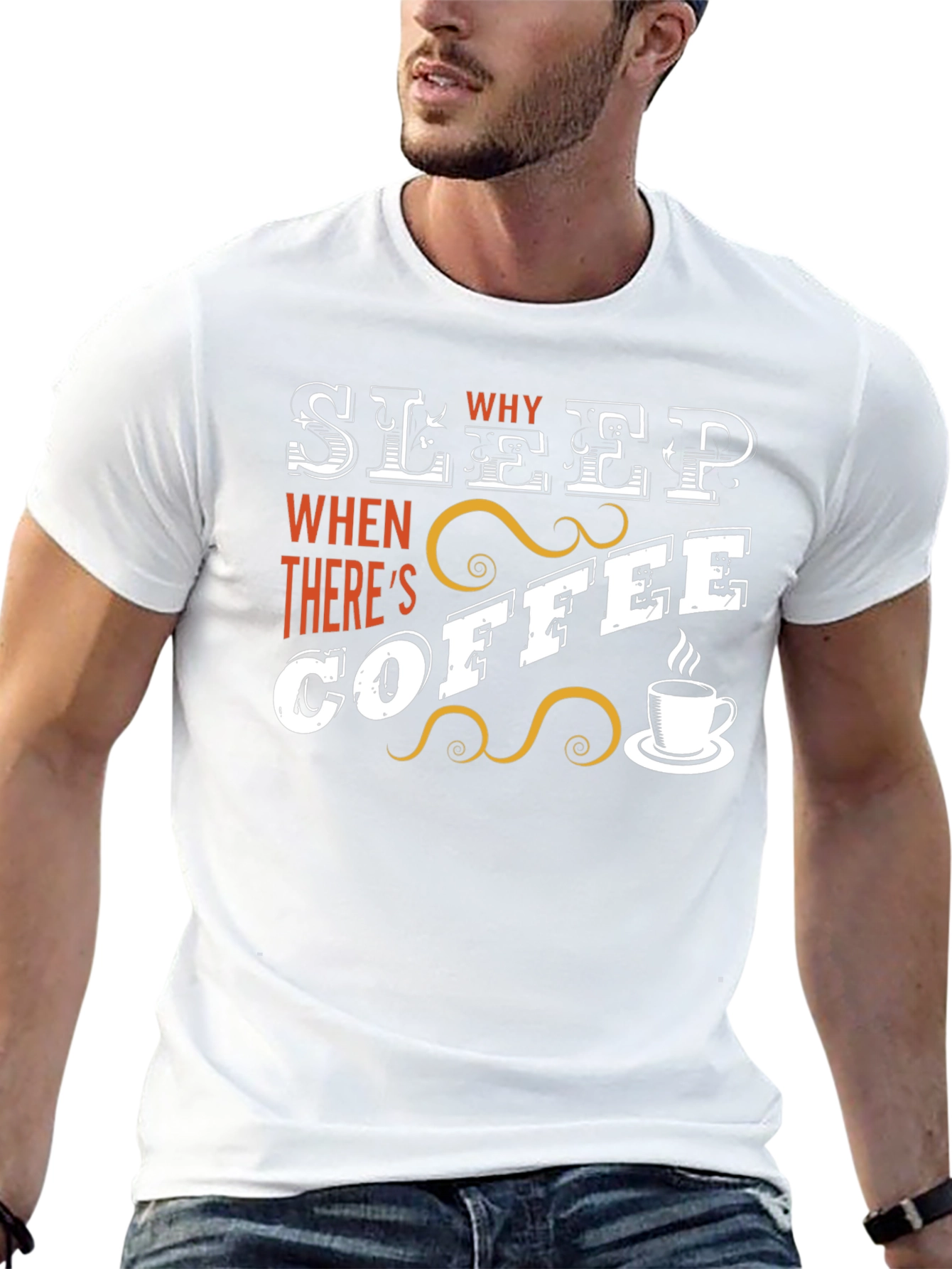 Sleep? Why When Theres Coffee T-Shirt