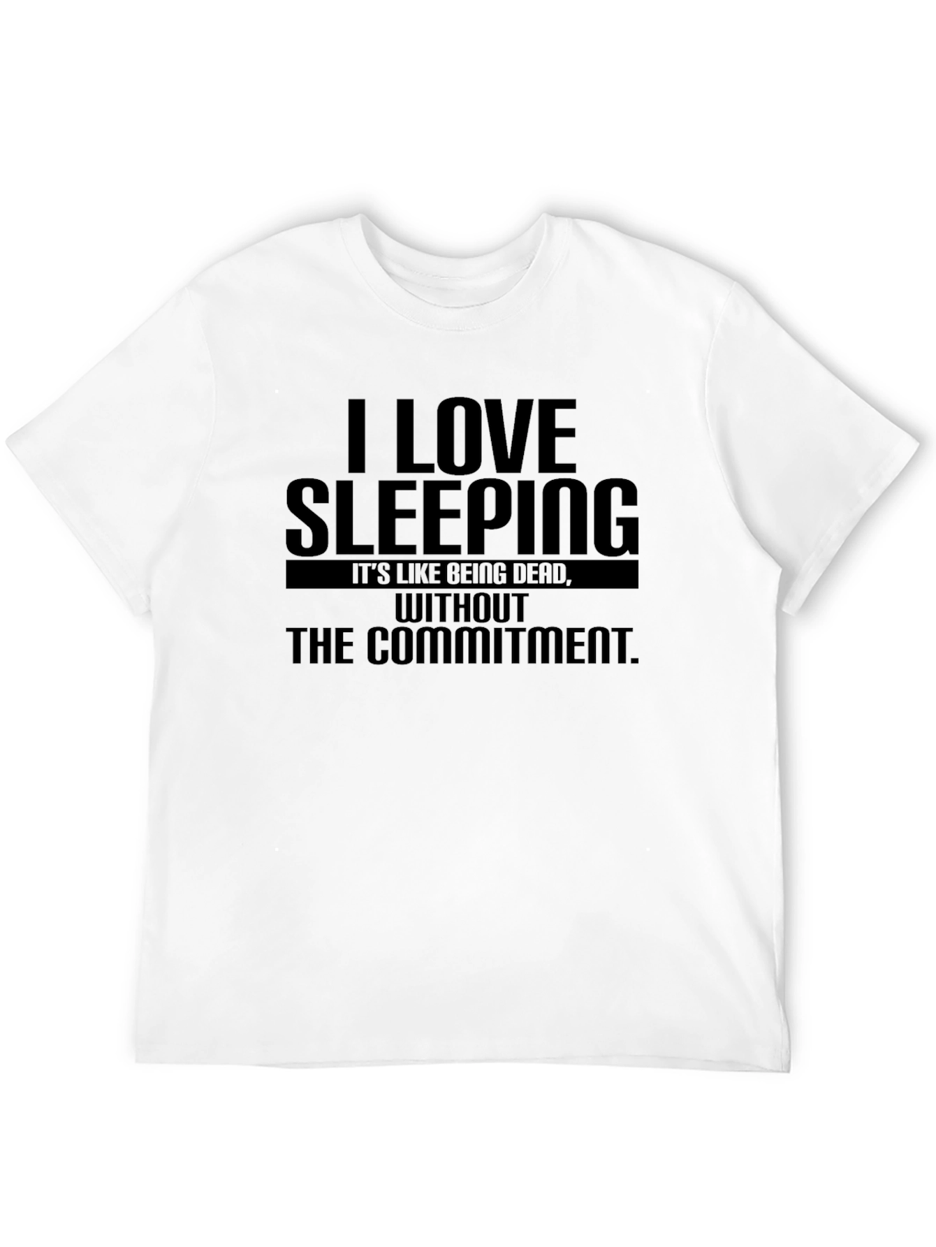 I Love Sleeping Funny Graphic T-Shirt