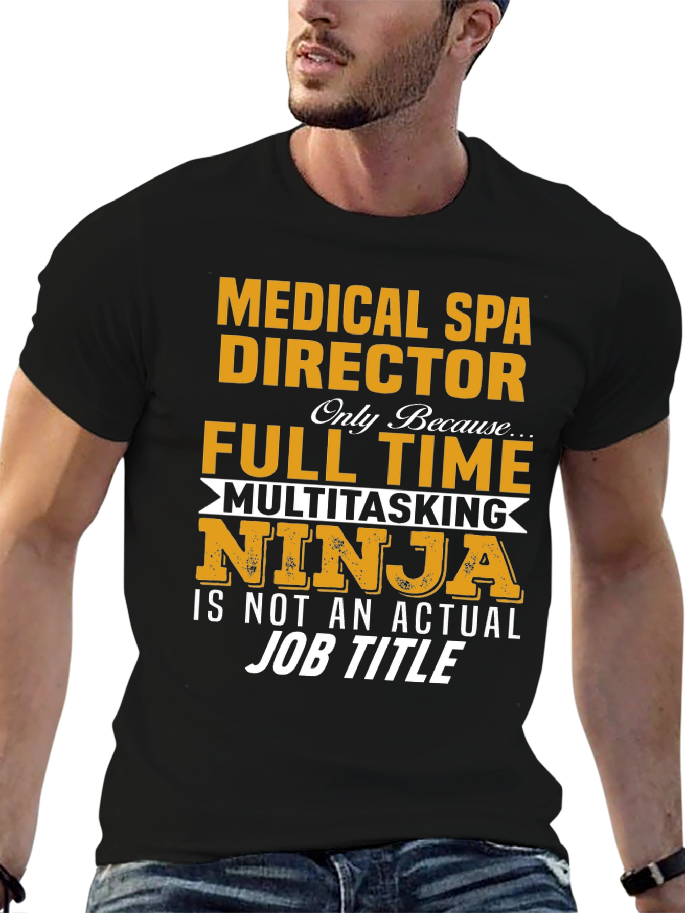 Medical Spa Director - Multitasking Ninja T-Shirt