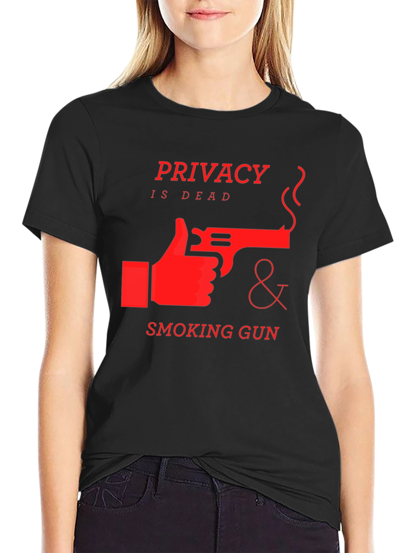 Privacy is Dead T-Shirt - Smoking Gun Design