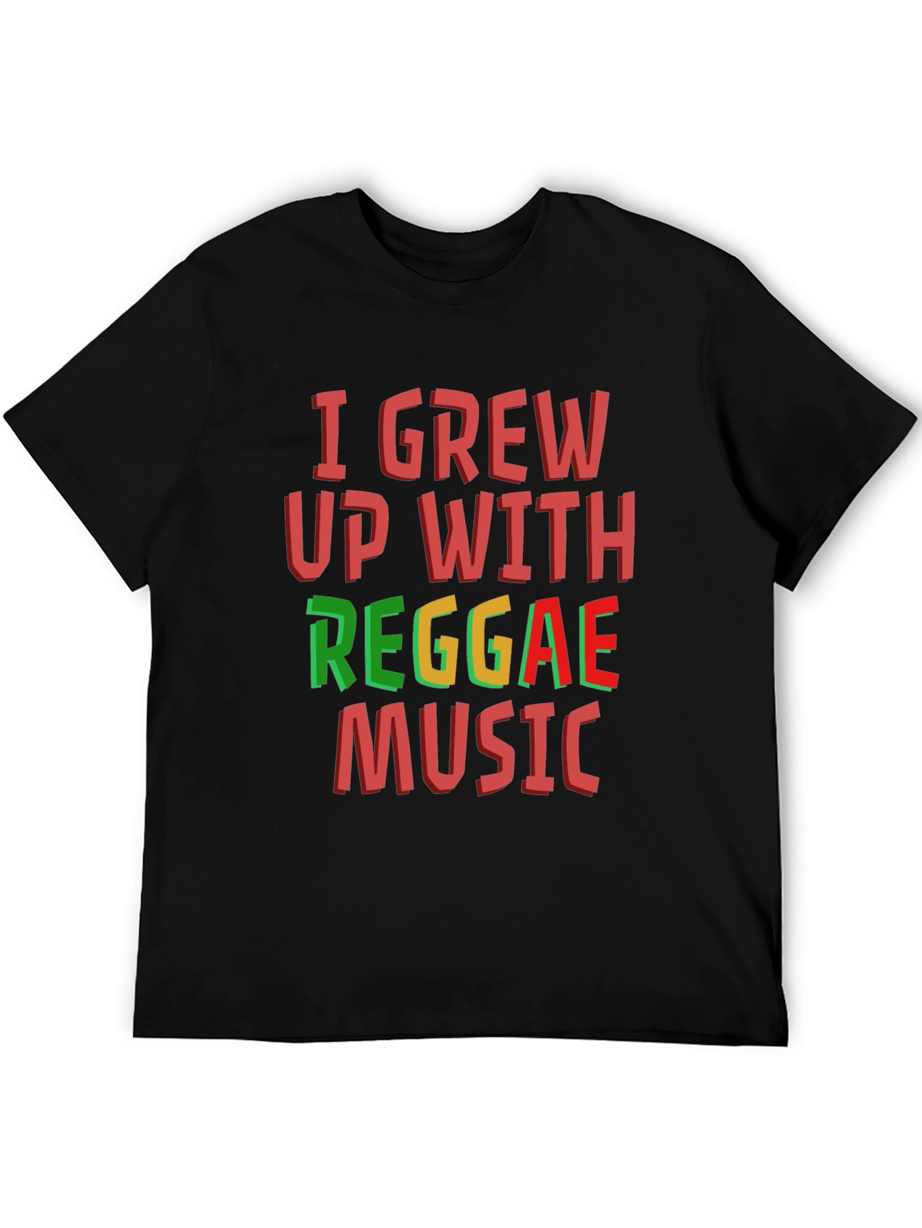 I Grew Up With Reggae Music T-Shirt