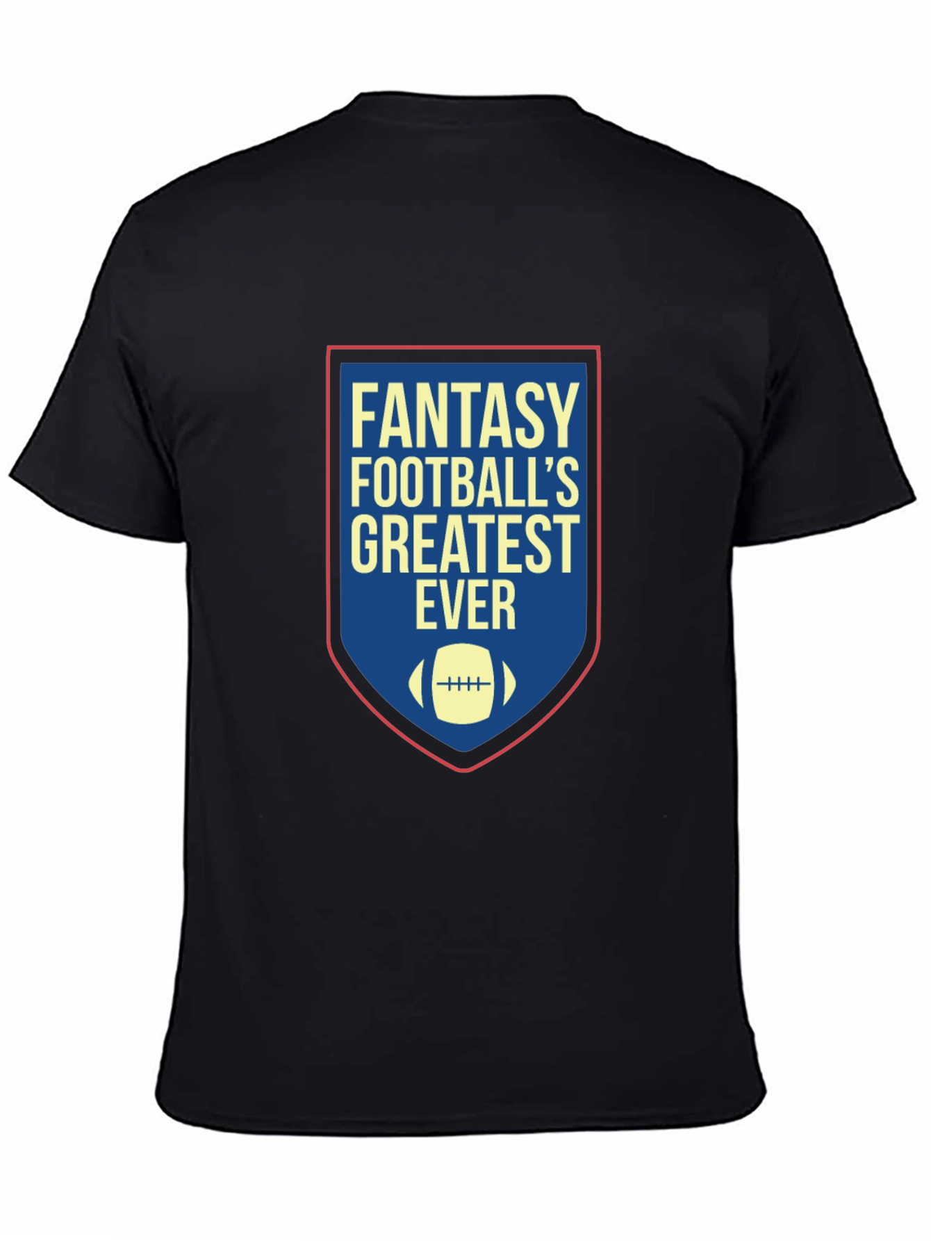 Fantasy Footballs Greatest Ever T-Shirt