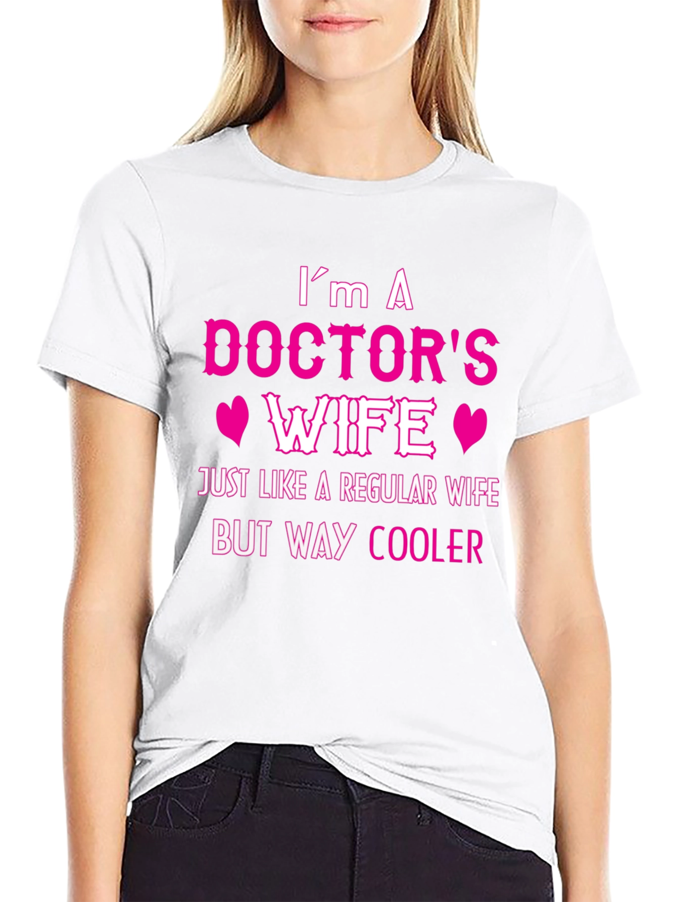 Doctors Wife Tee - Cool & Unique
