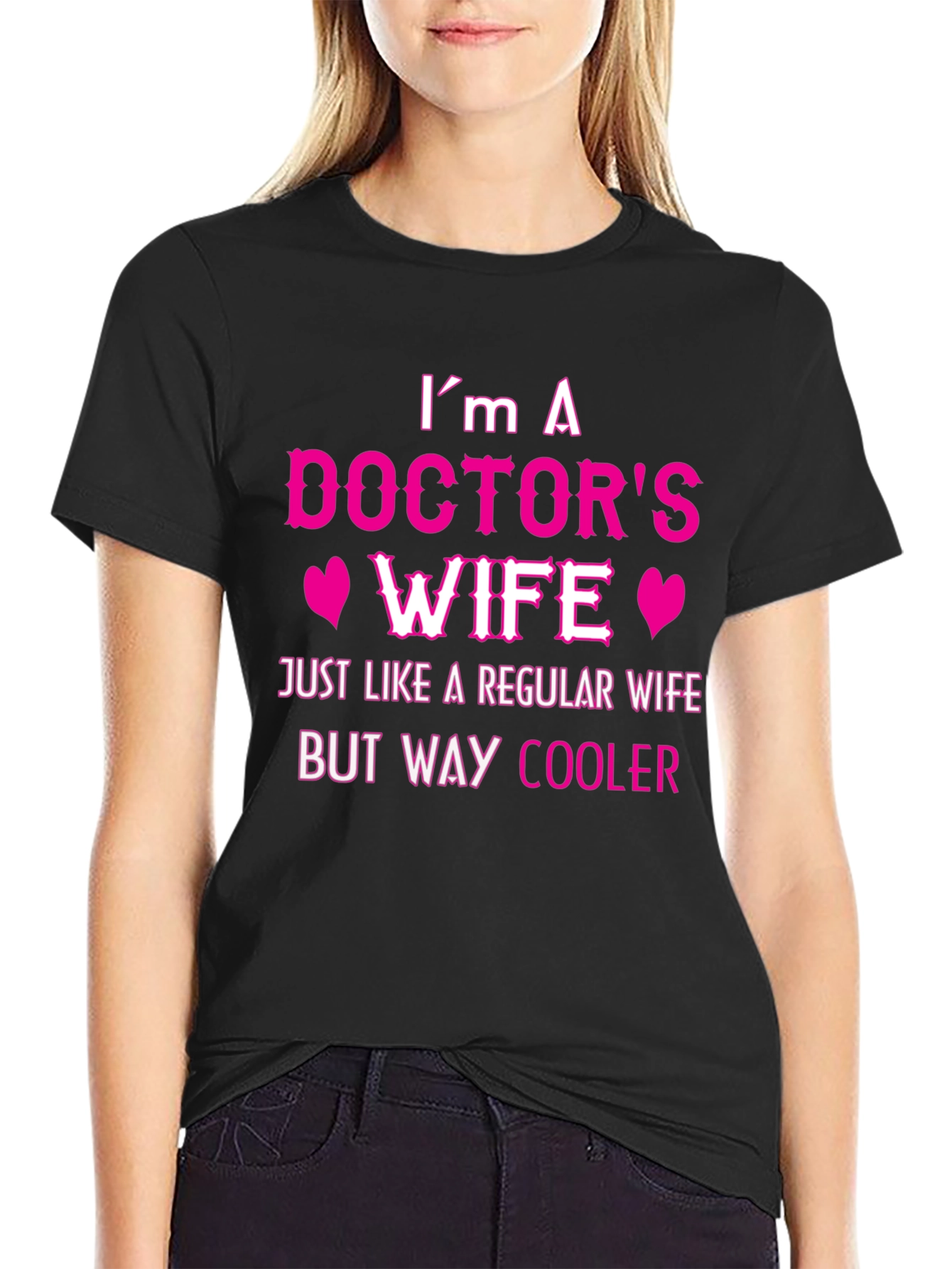 Doctors Wife Tee - Cool & Unique