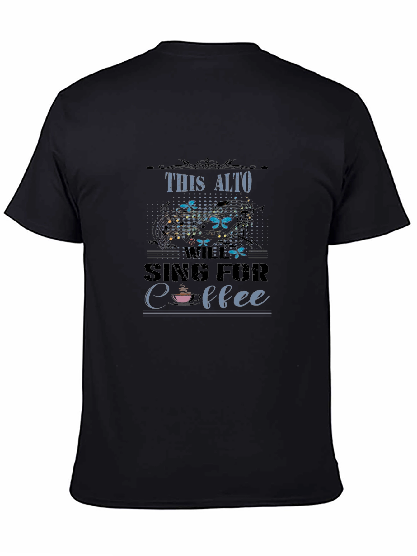 This Alto Will Sing for Coffee Graphic T-Shirt