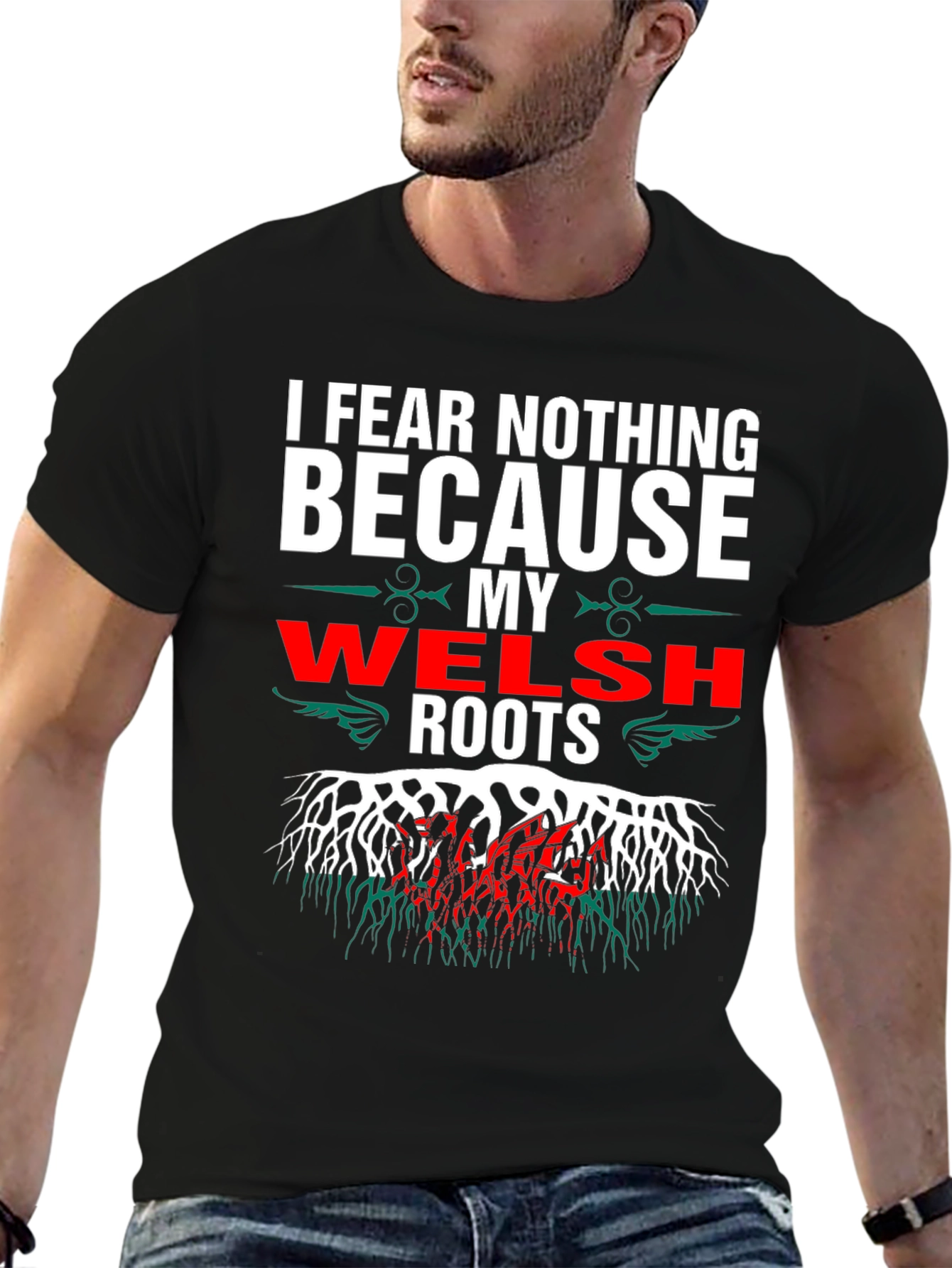 Welsh Roots T-Shirt - Fear Nothing Wales Pride