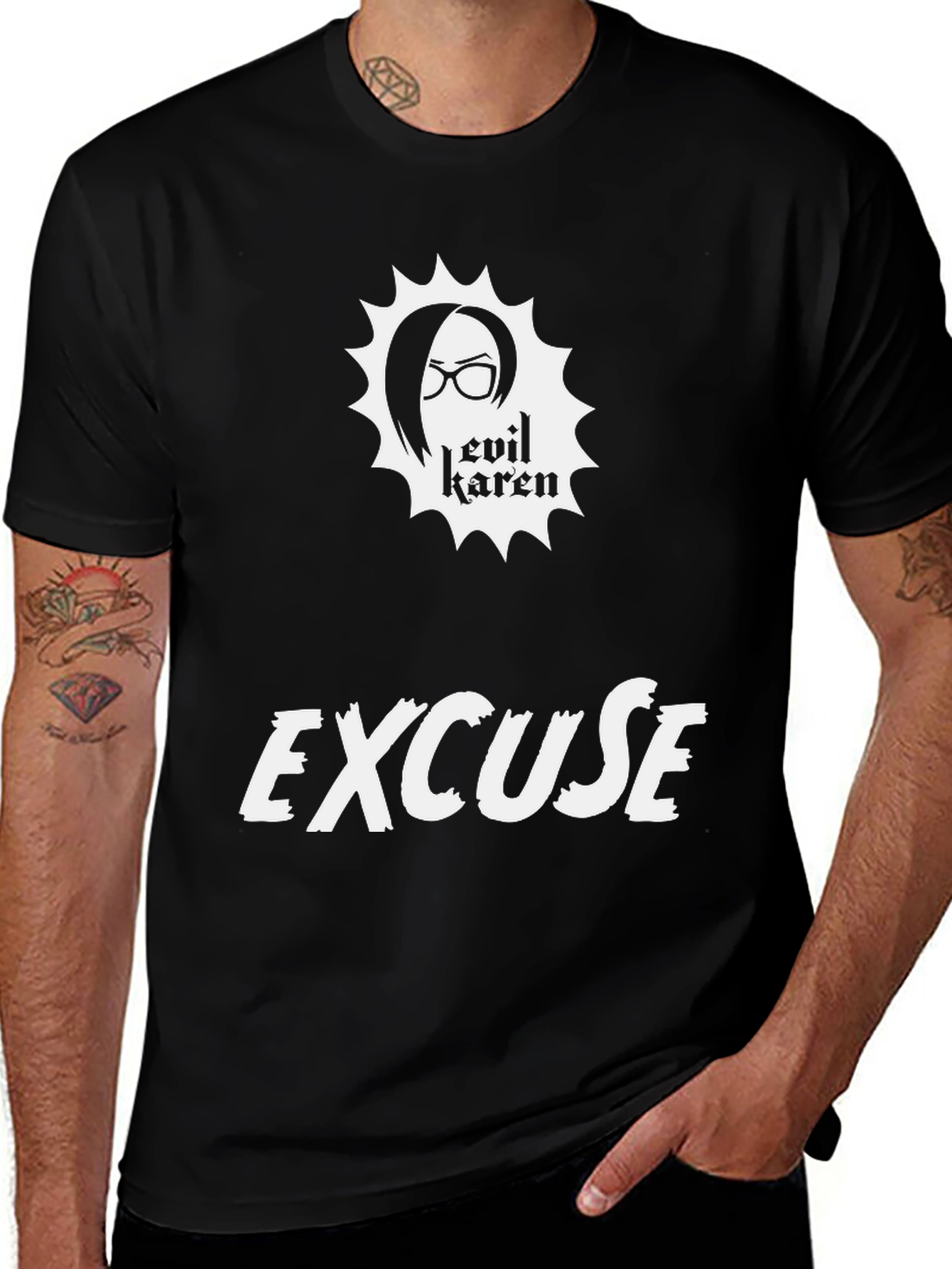 Evil Karen Excuse T-Shirt Funny Graphic Tee