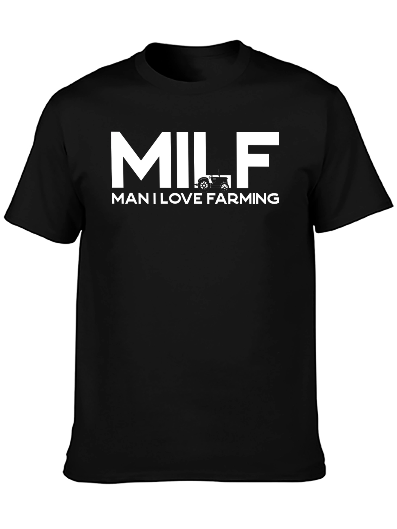 MILF Man I Love Farming Black T-Shirt